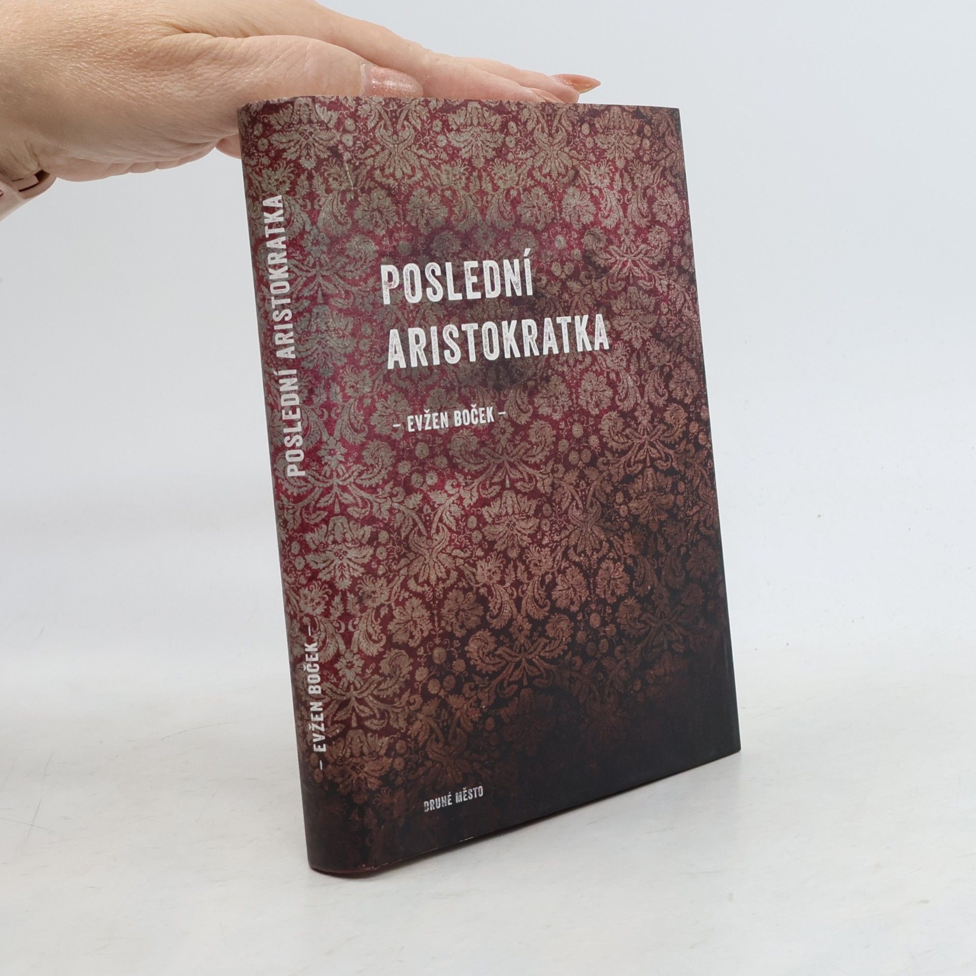 Evžen Boček Poslední aristokratka