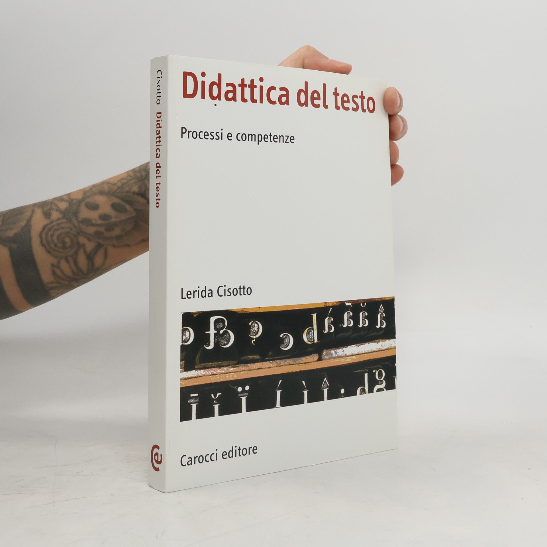 Lerida Cisotto Didattica del testo. Processi e competenze