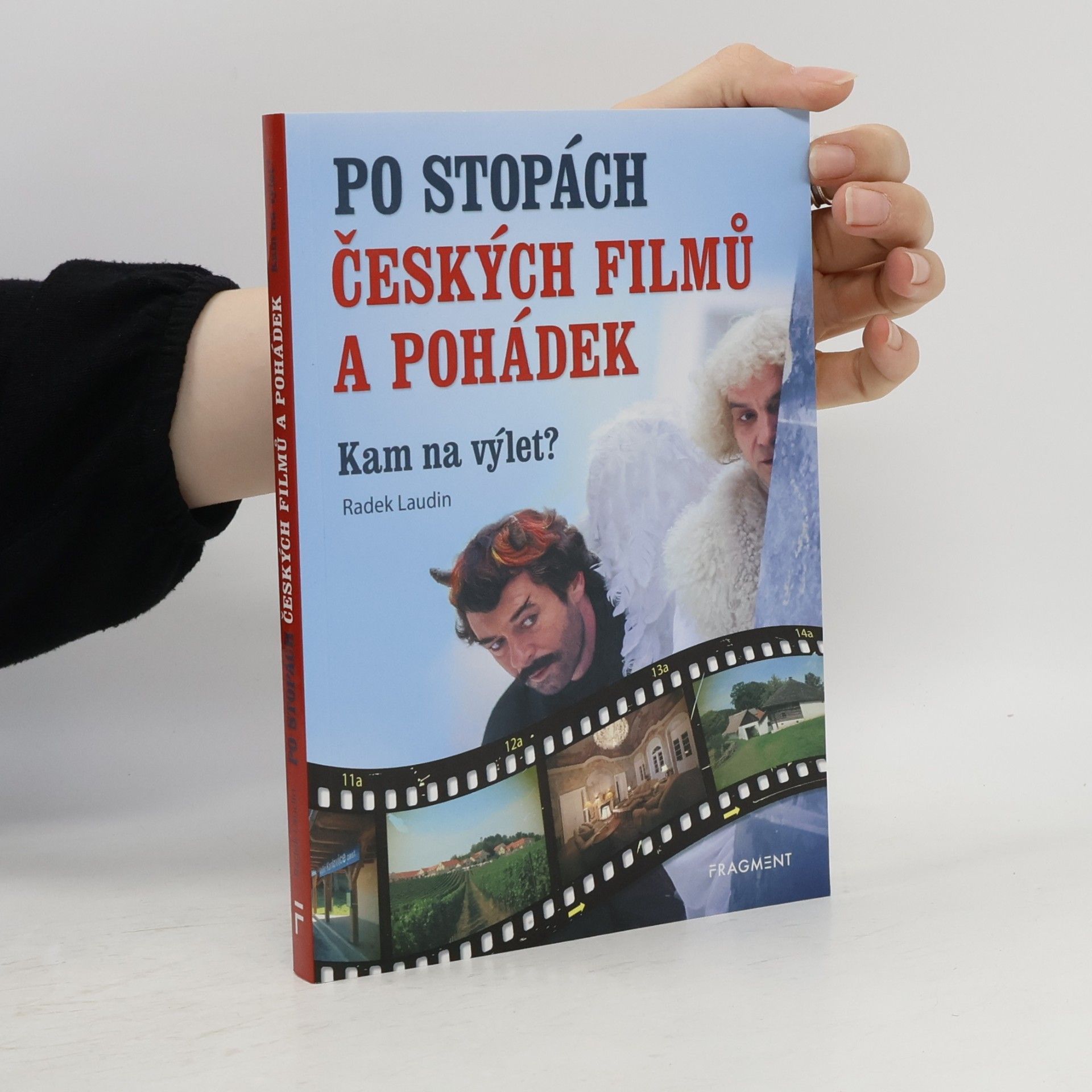 Po stopách českých filmů a pohádek : kam na výlet?