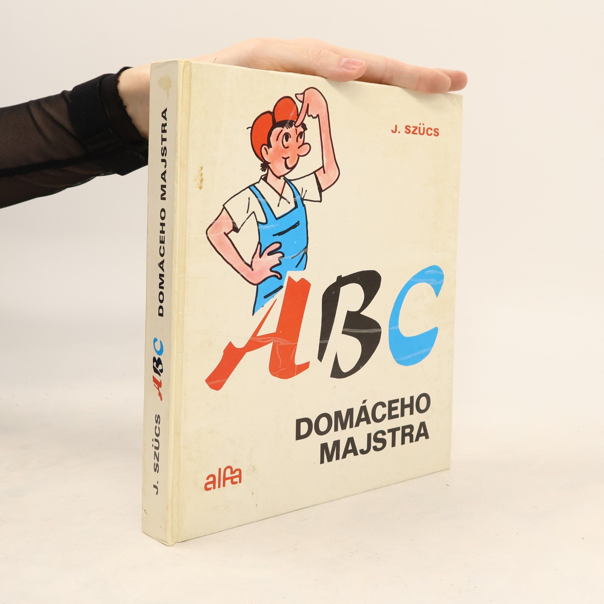 József Szűcs ABC domáceho majstra