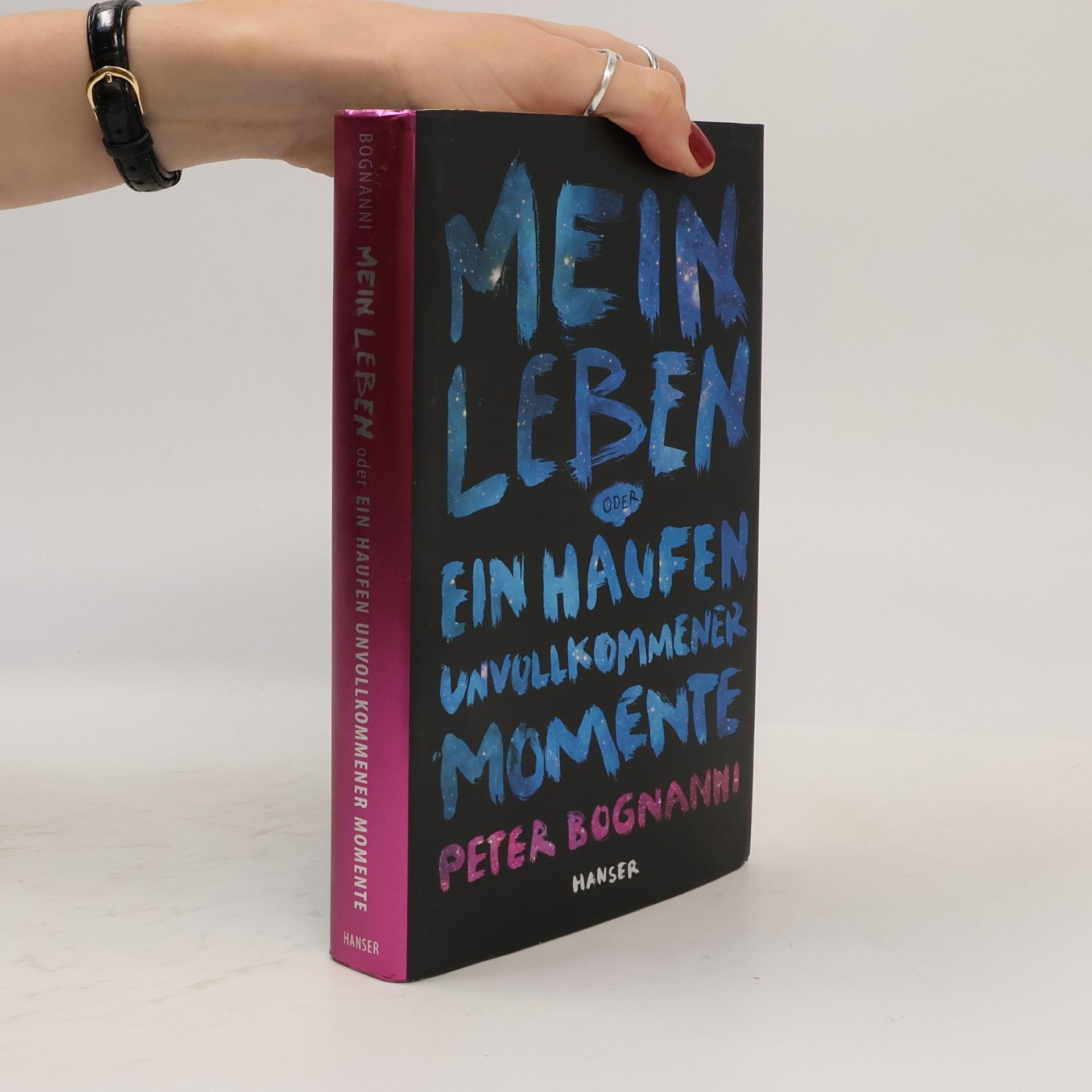 Peter Bognanni Mein Leben oder Ein Haufen unvollkommener Momente