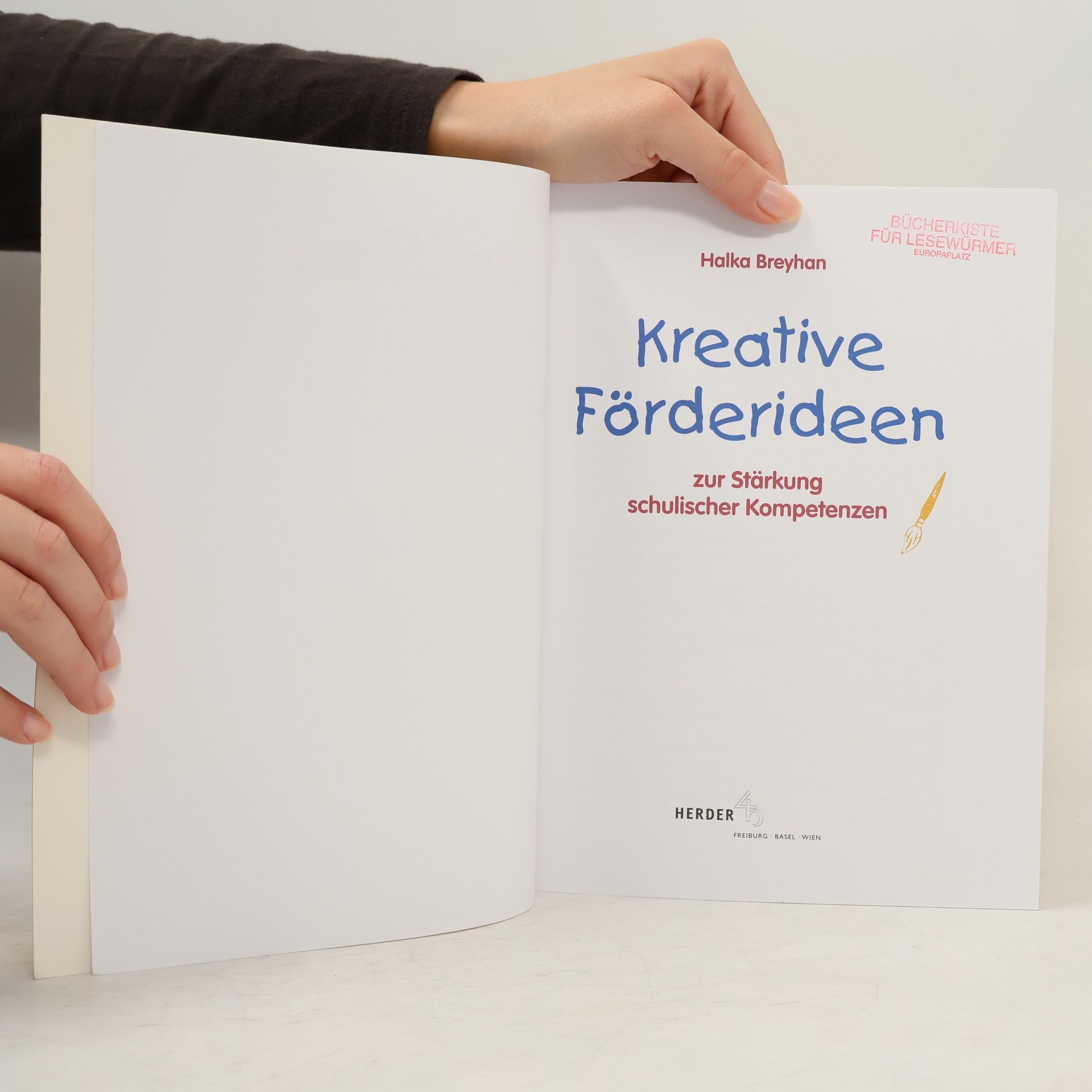 Halka Breyhan Kreative Förderideen zur Stärkung schulischer Kompetenzen