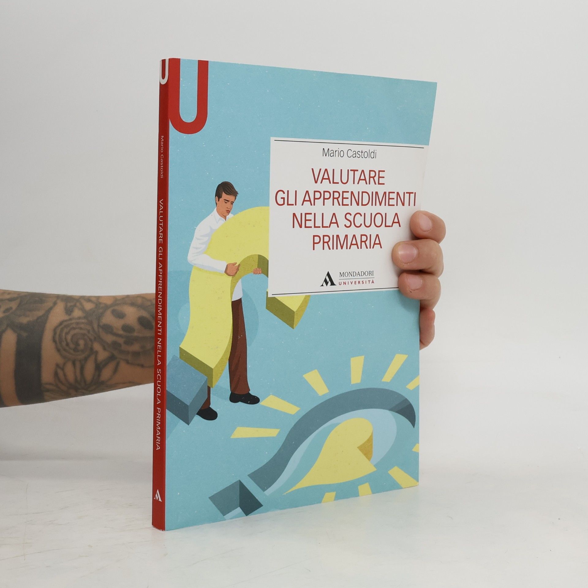 Mario Castoldi Manuali: Valutare gli apprendimenti nella scuola primaria