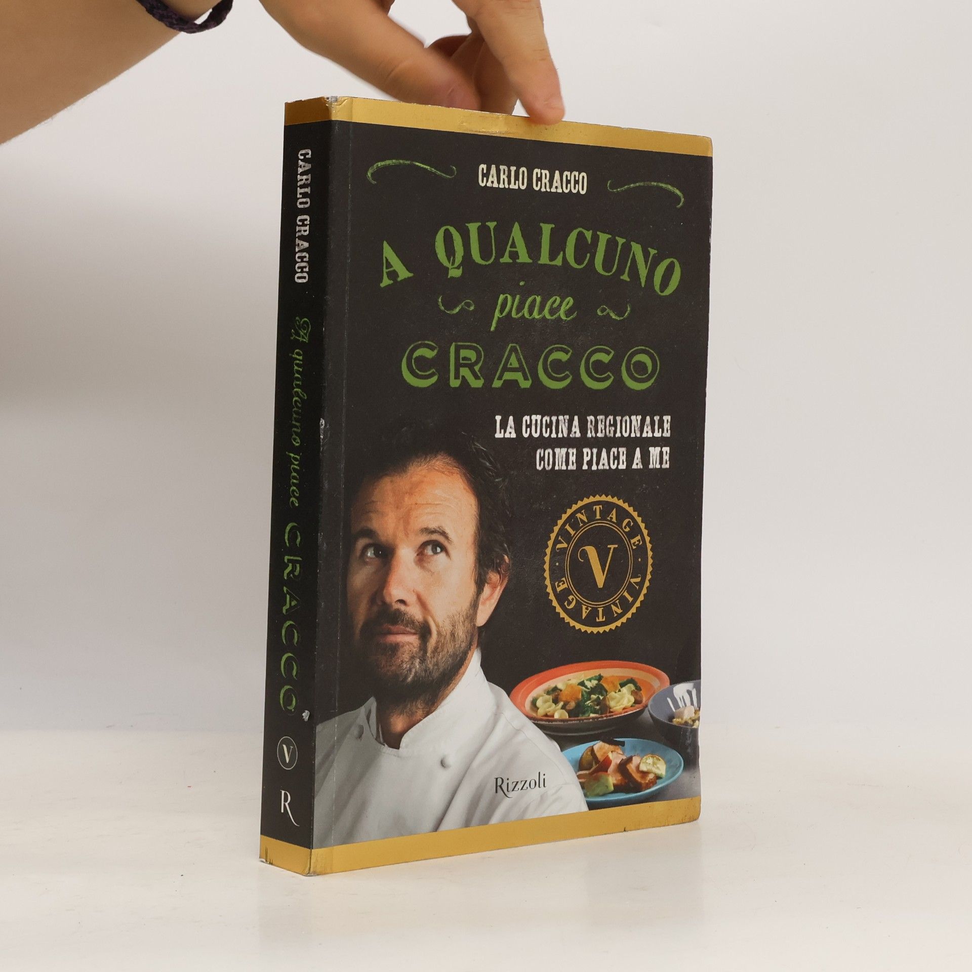 Carlo Cracco Vintage: A qualcuno piace Cracco. La cucina regionale come piace a me