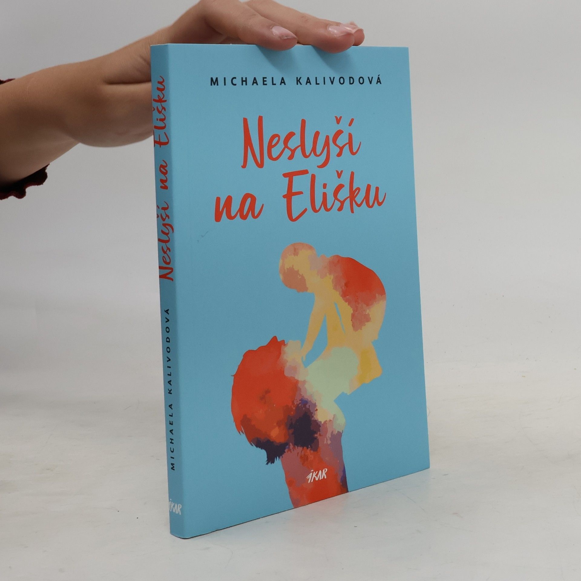 Neslyší na Elišku