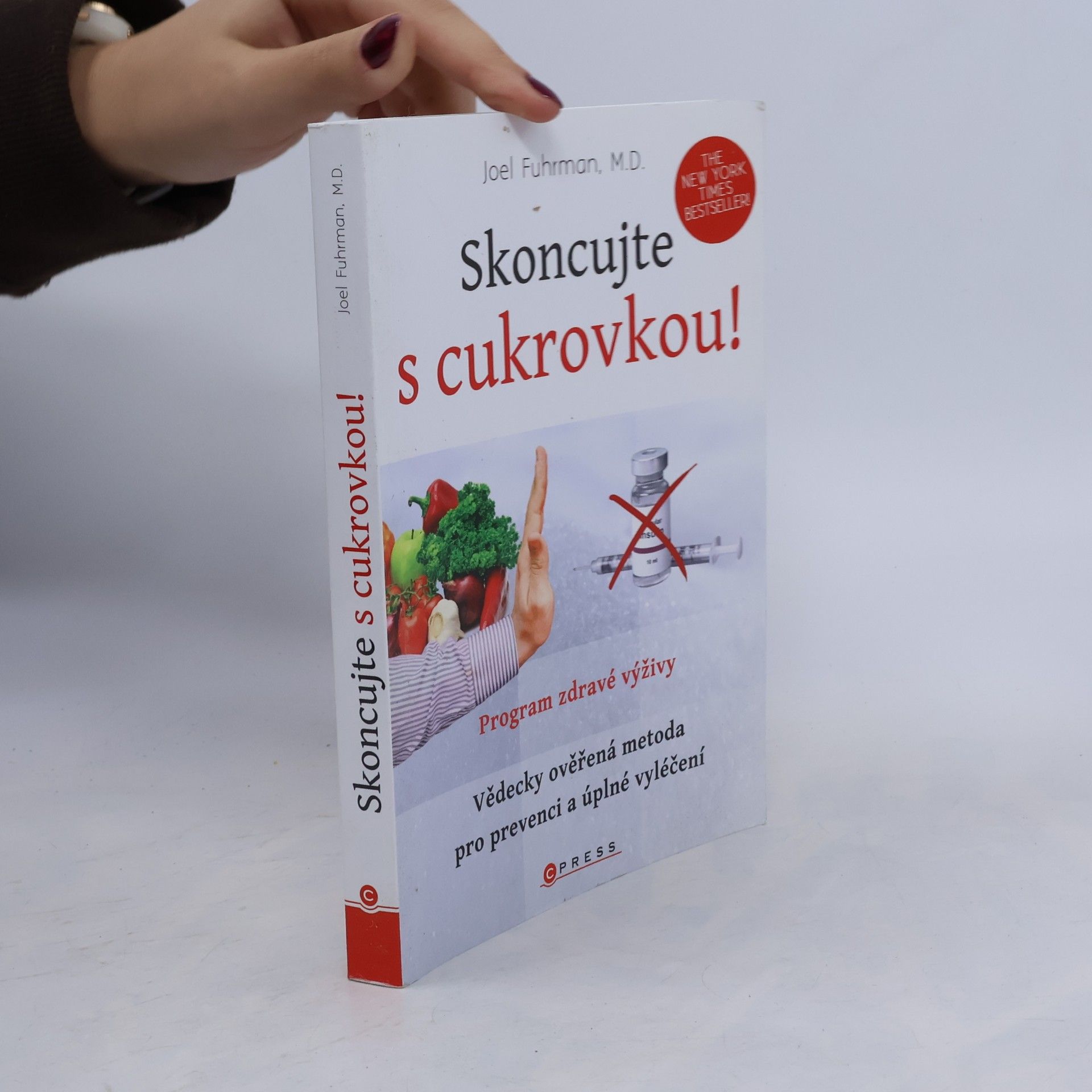Joel Fuhrman Skoncujte s cukrovkou!