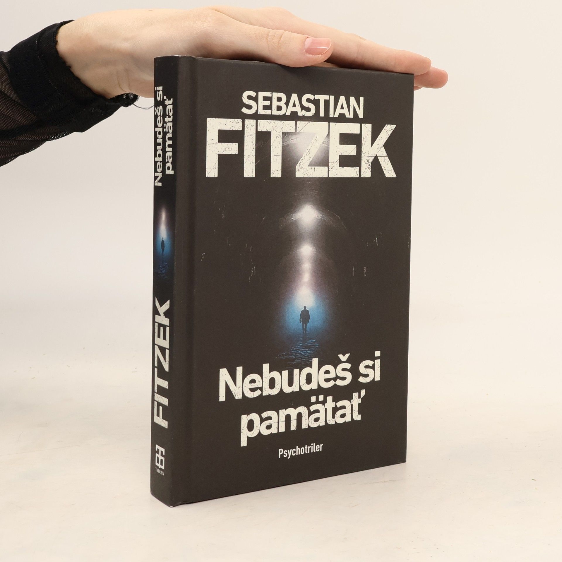Sebastian Fitzek Nebudeš si pamätať
