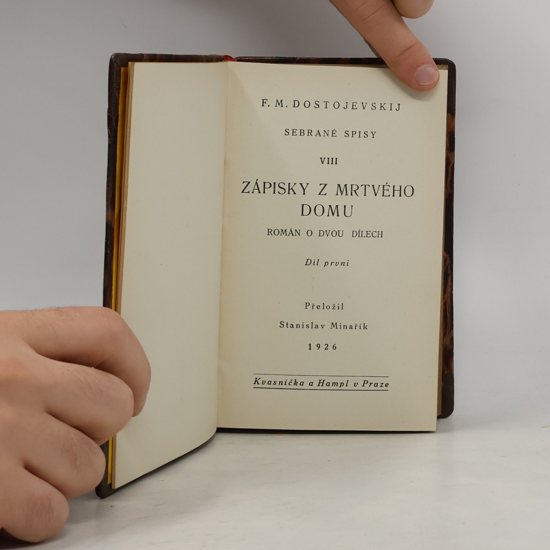 Fjodor Michailowitsch Dostojewski Zápisky z mrtvého domu. Díl I.