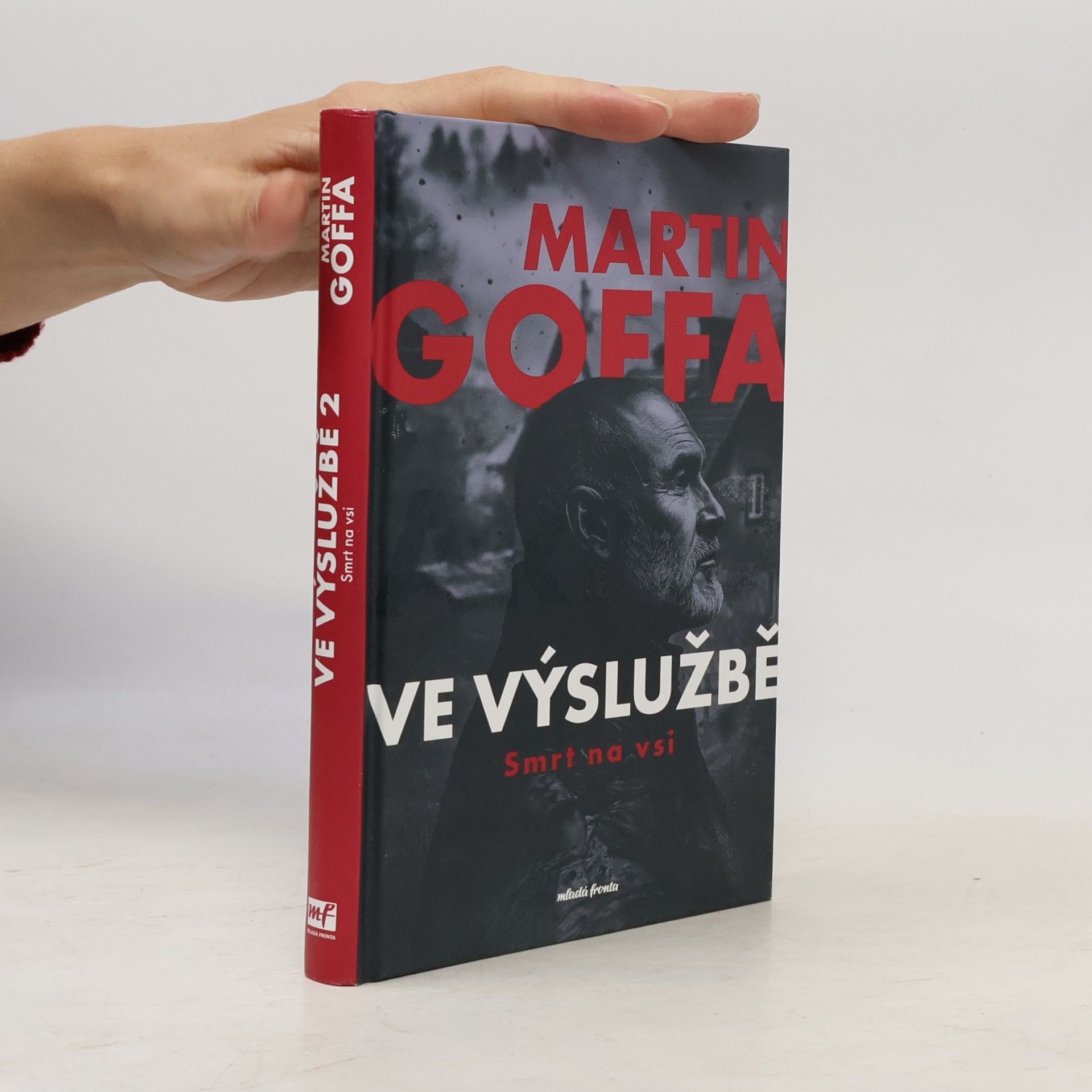 Martin Goffa Ve výslužbě. Smrt na vsi