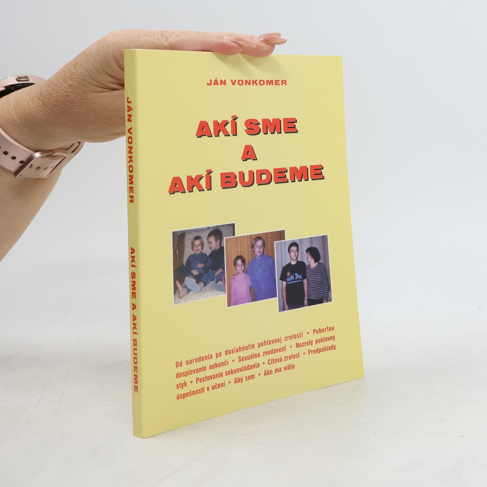 Ján Vonkomer Akí sme a akí budeme