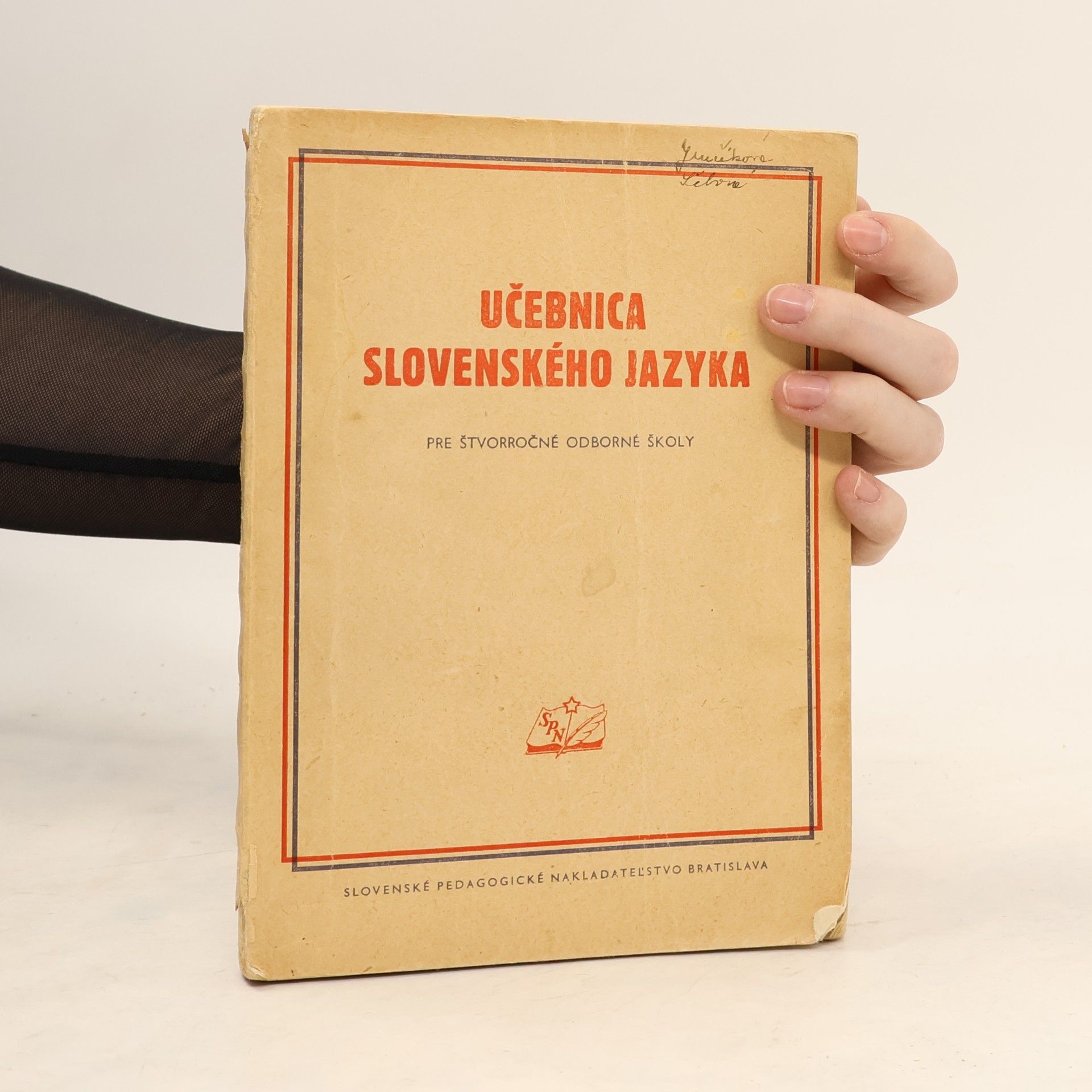 Various authors Učebnica slovenského jazyka pre štvorročné odborné školy