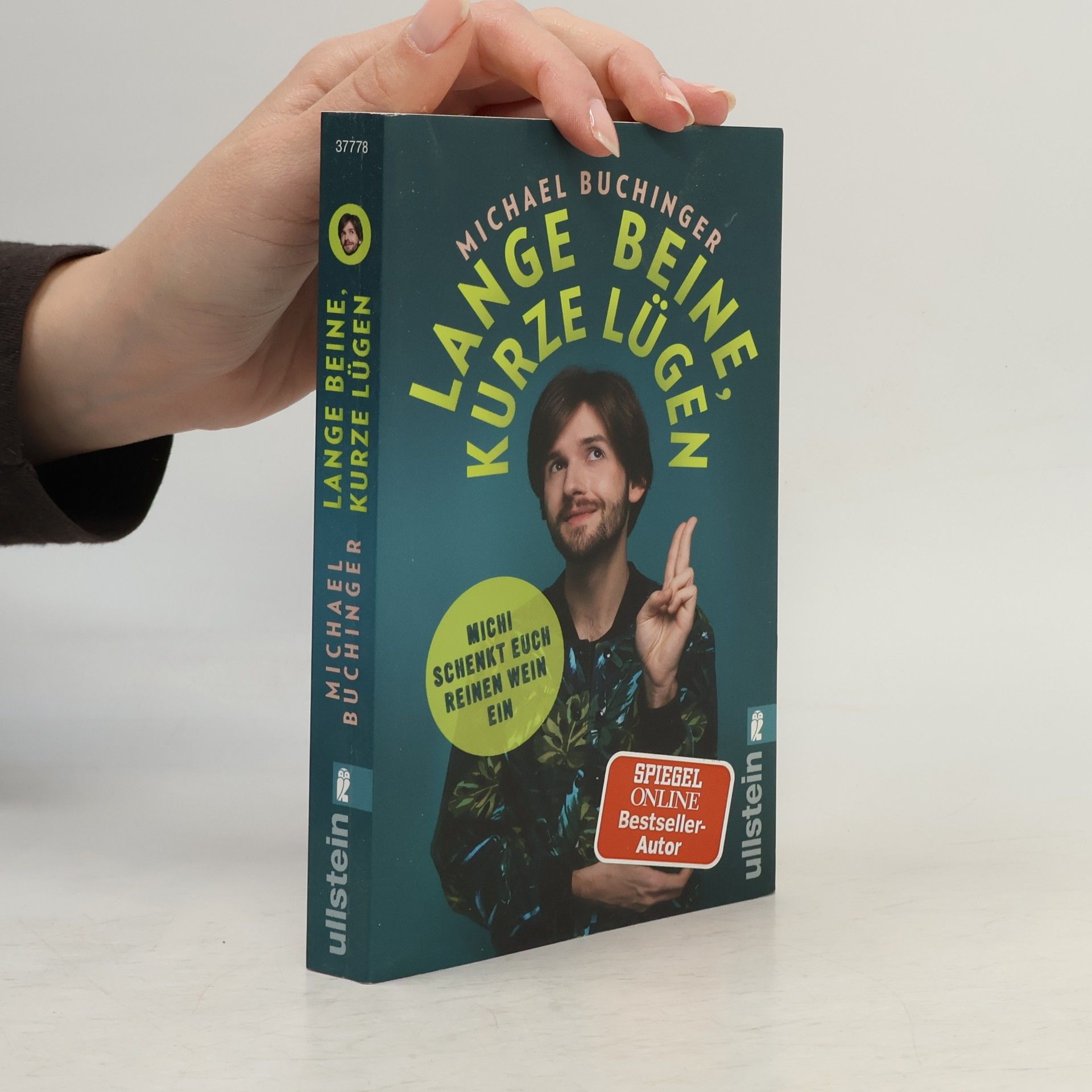 Michael Buchinger Lange Beine, kurze Lügen