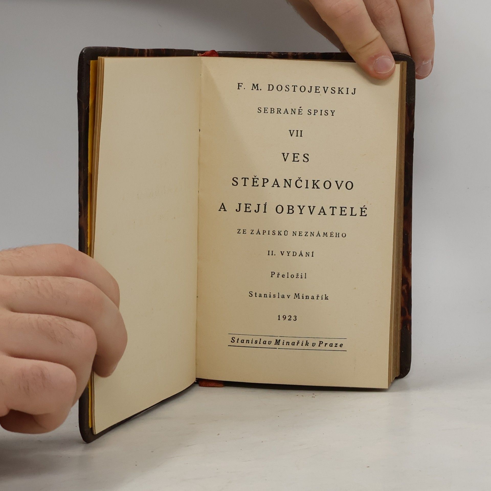 Fjodor Michajlovič Dostojevskij Sebrané spisy VII. Ves Stěpančikovo a její obyvatelé