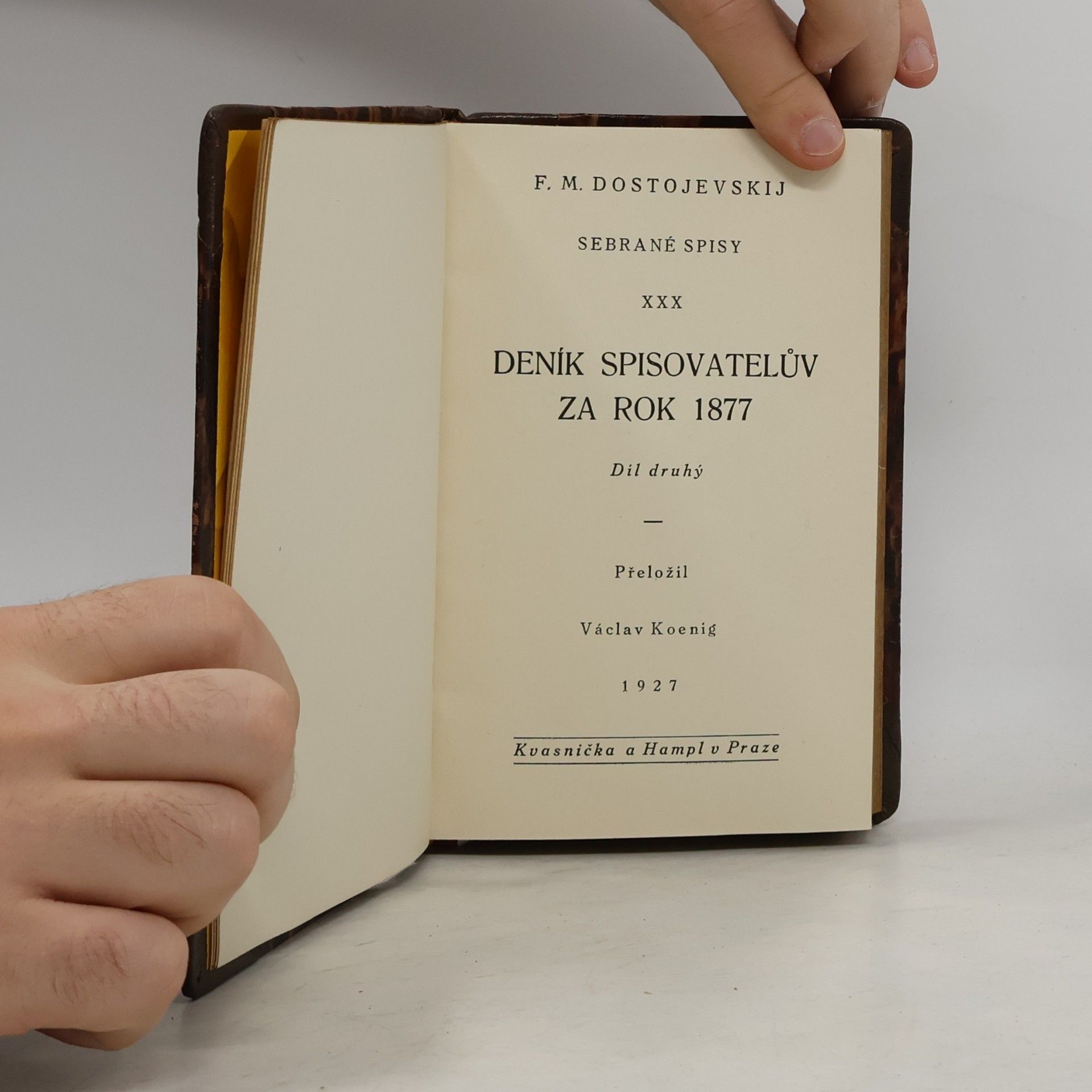 Fjodor Michajlovič Dostojevskij Sebrané spisy XXX. Deník spisovatelův za rok 1877