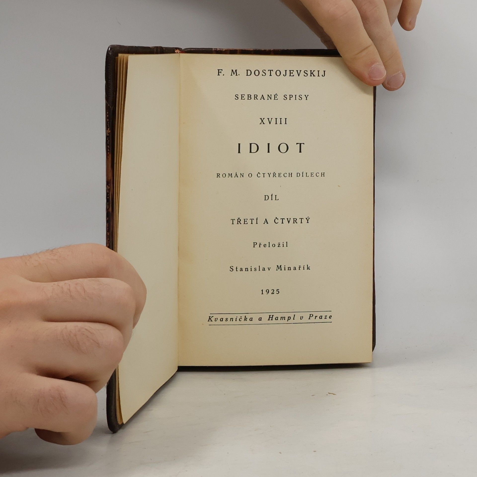 Fjodor Michailowitsch Dostojewski Idiot. Díl III. a IV.