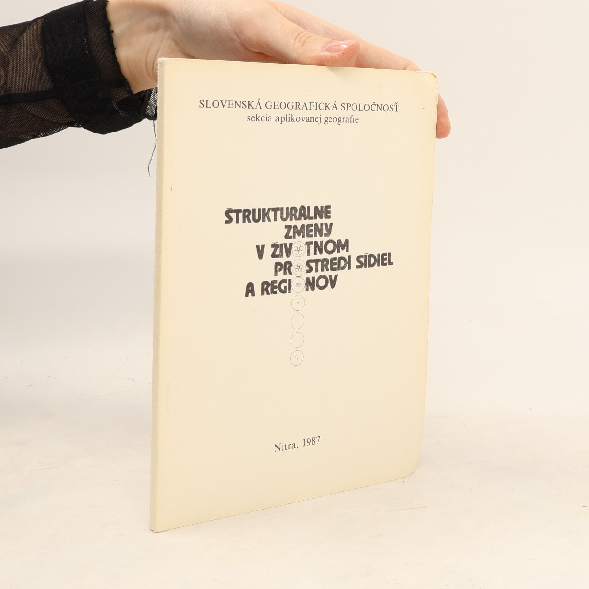 kolektiv Štrukturálne zmeny v životnom prostredí sídiel a regionov