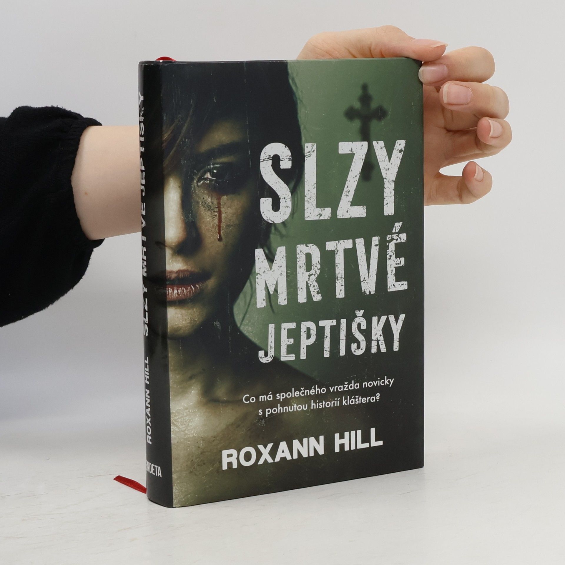 Roxann Hill Slzy mrtvé jeptišky