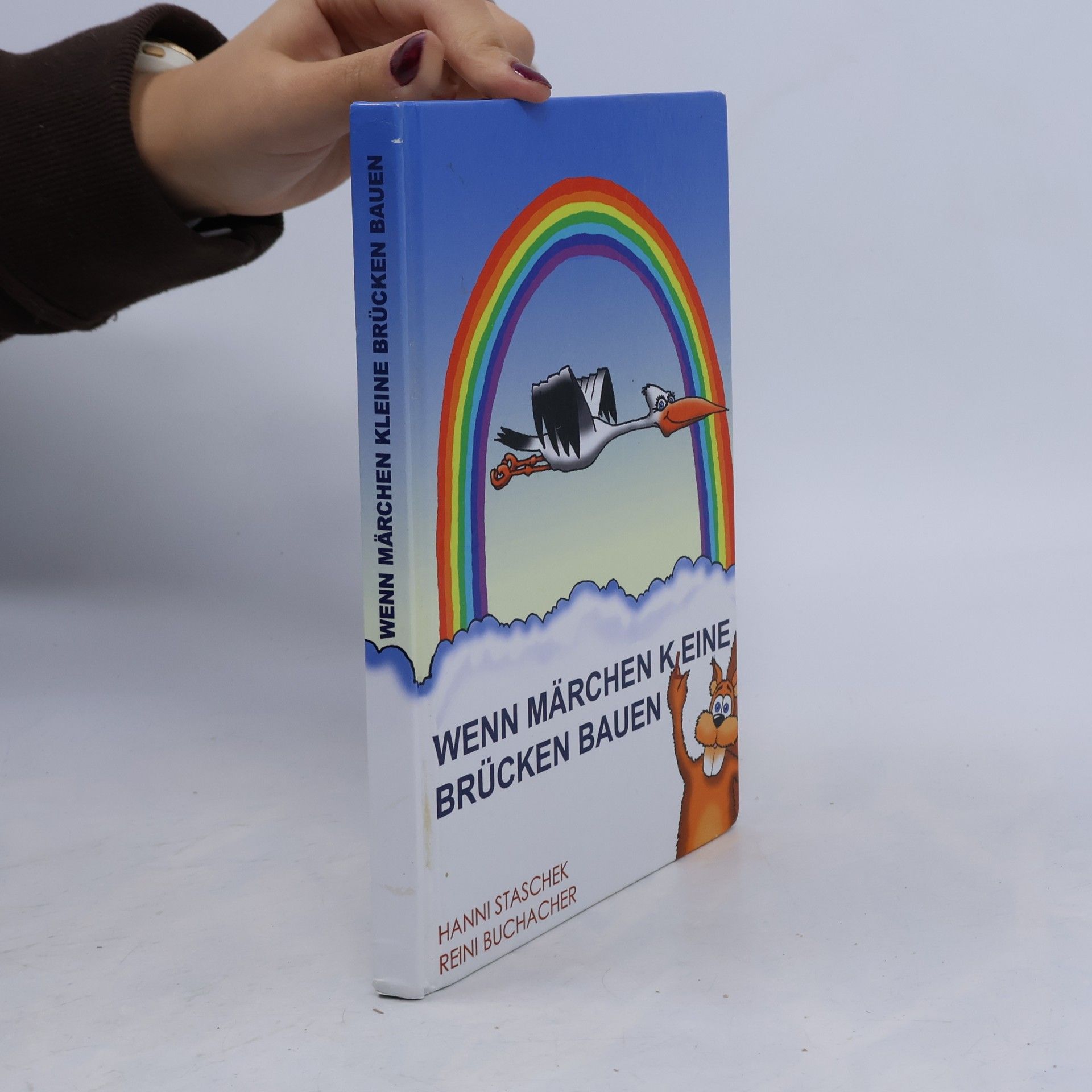 Hanni Staschek Wenn märchen kleine brücken bauen