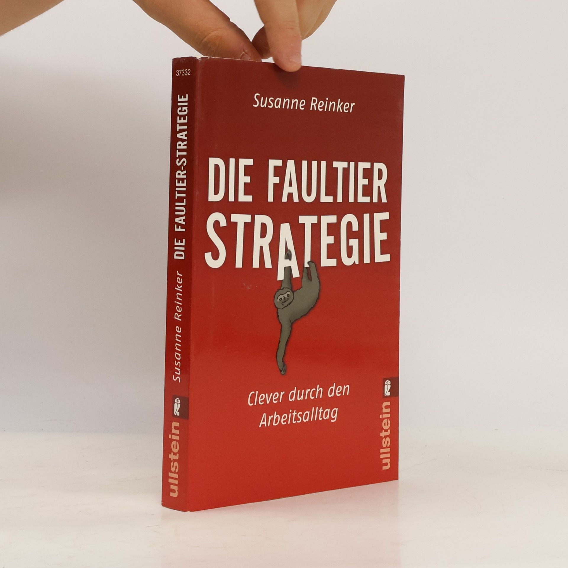 Susanne Reinker Die Faultierstrategie