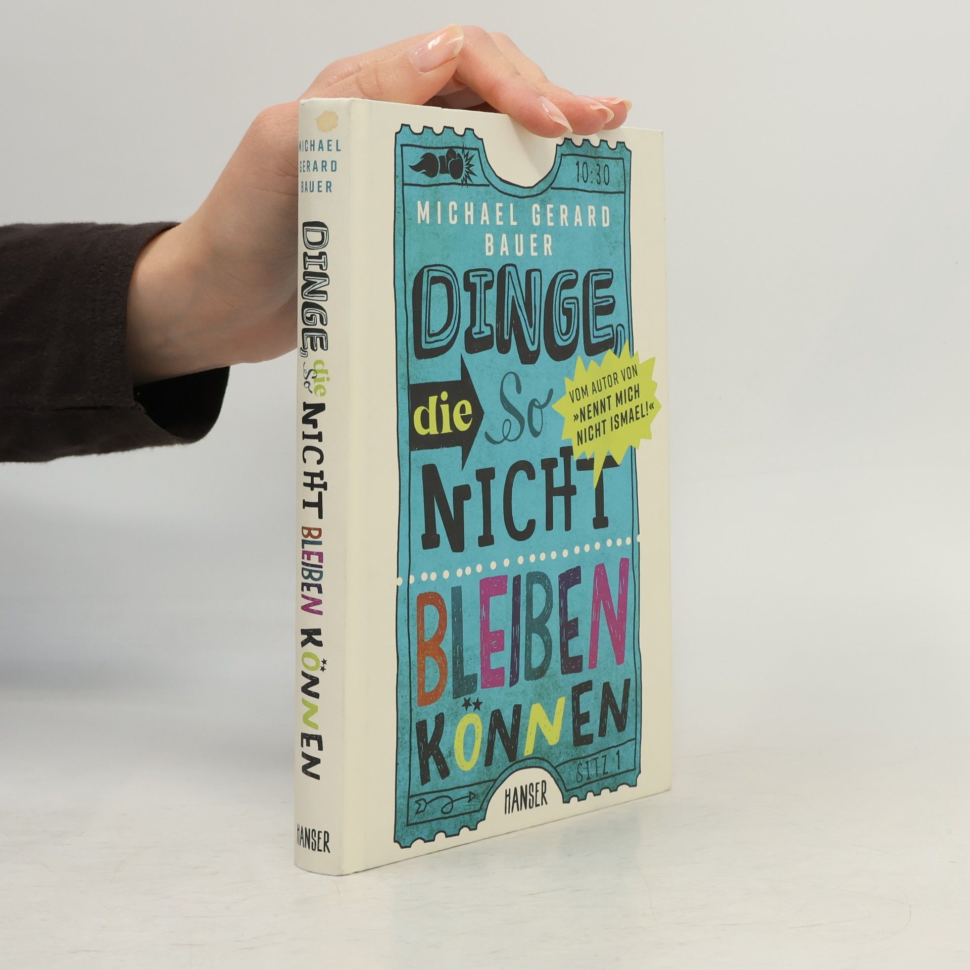 Michael Gerard Bauer Dinge, die so nicht bleiben können