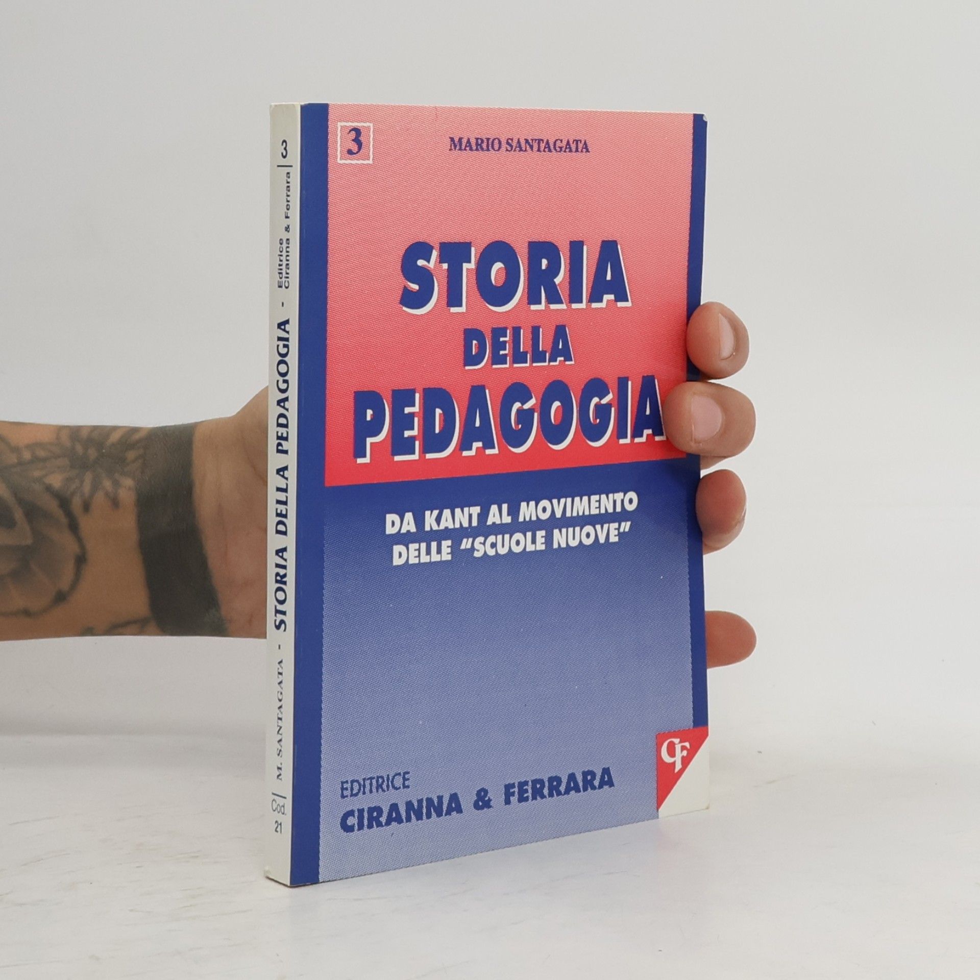 Mario A. Santagata Sunti - 3: Storia della pedagogia