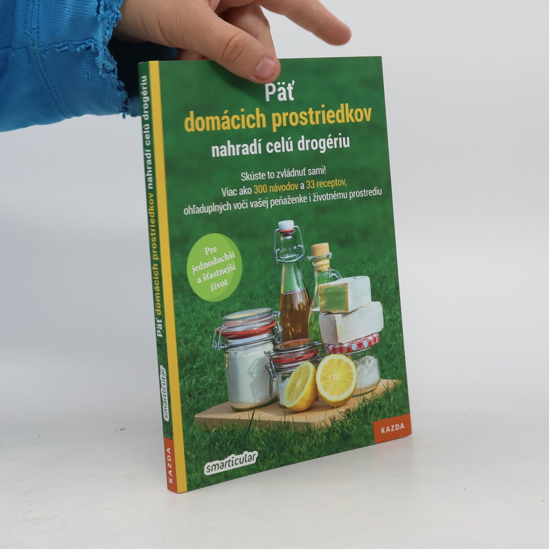 Collectif d'auteurs Päť domácich prostriedkov nahradí celú drogériu