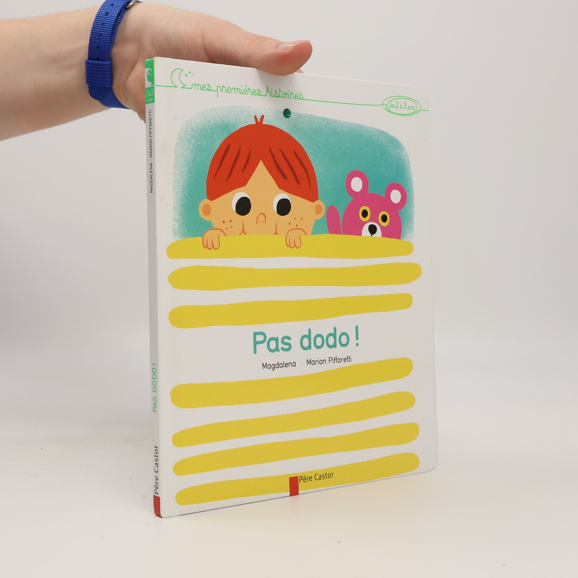Magdalena Mes premières histoires: Pas dodo !