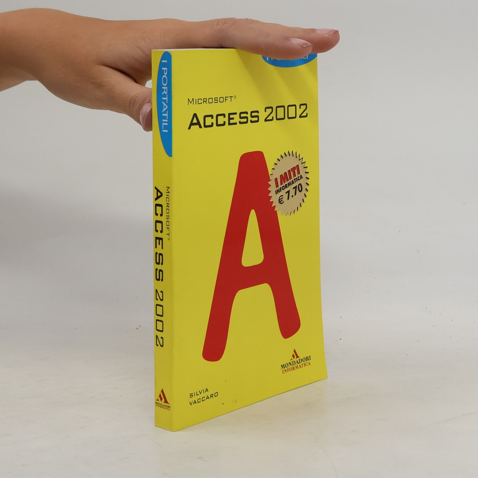 Vaccaro, Silvia Access 2002 (I miti informatica)