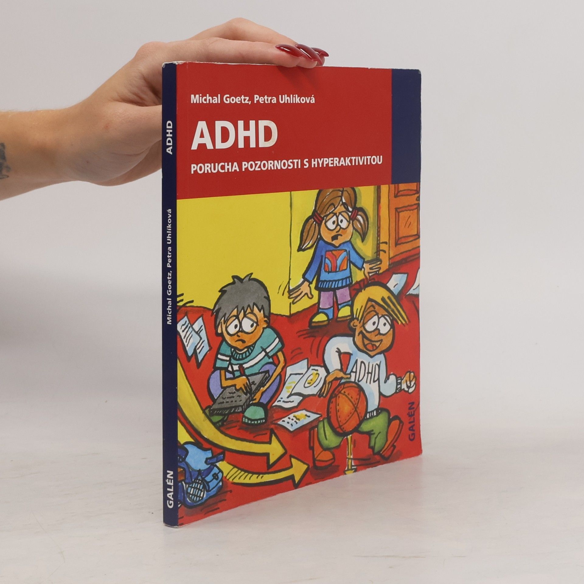Michal Goetz ADHD. Porucha pozornosti s hyperaktivitou