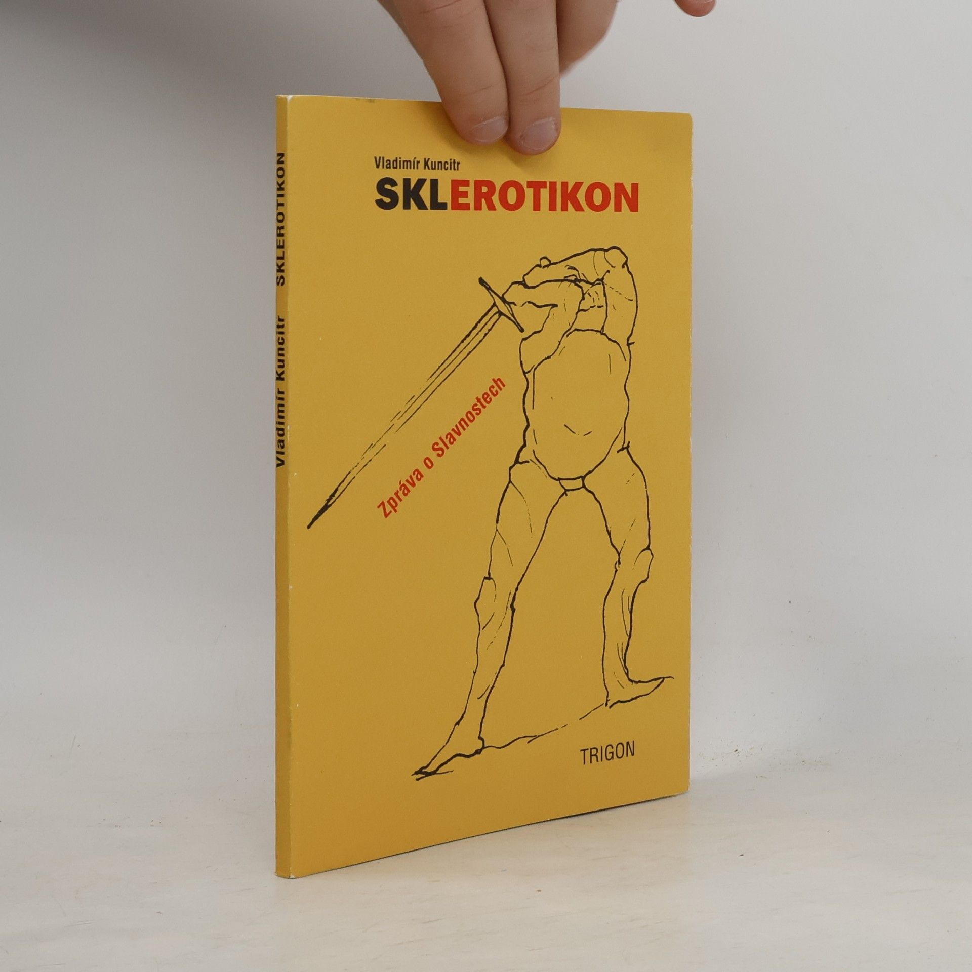 Vladimír Kuncitr Sklerotikon