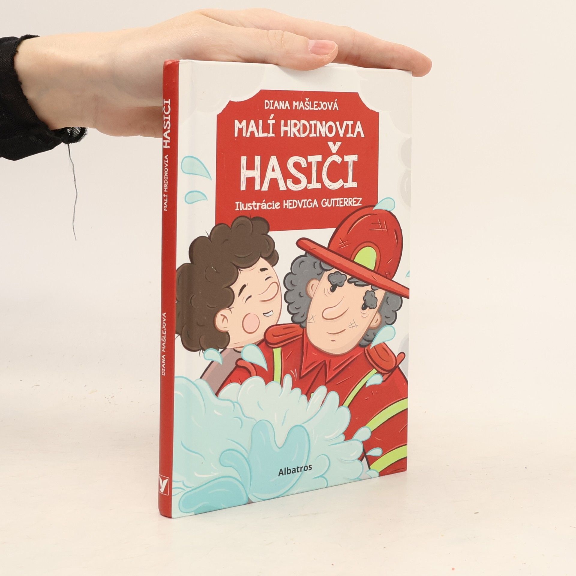 Diana Mašlejová Malí hrdinovia hasiči