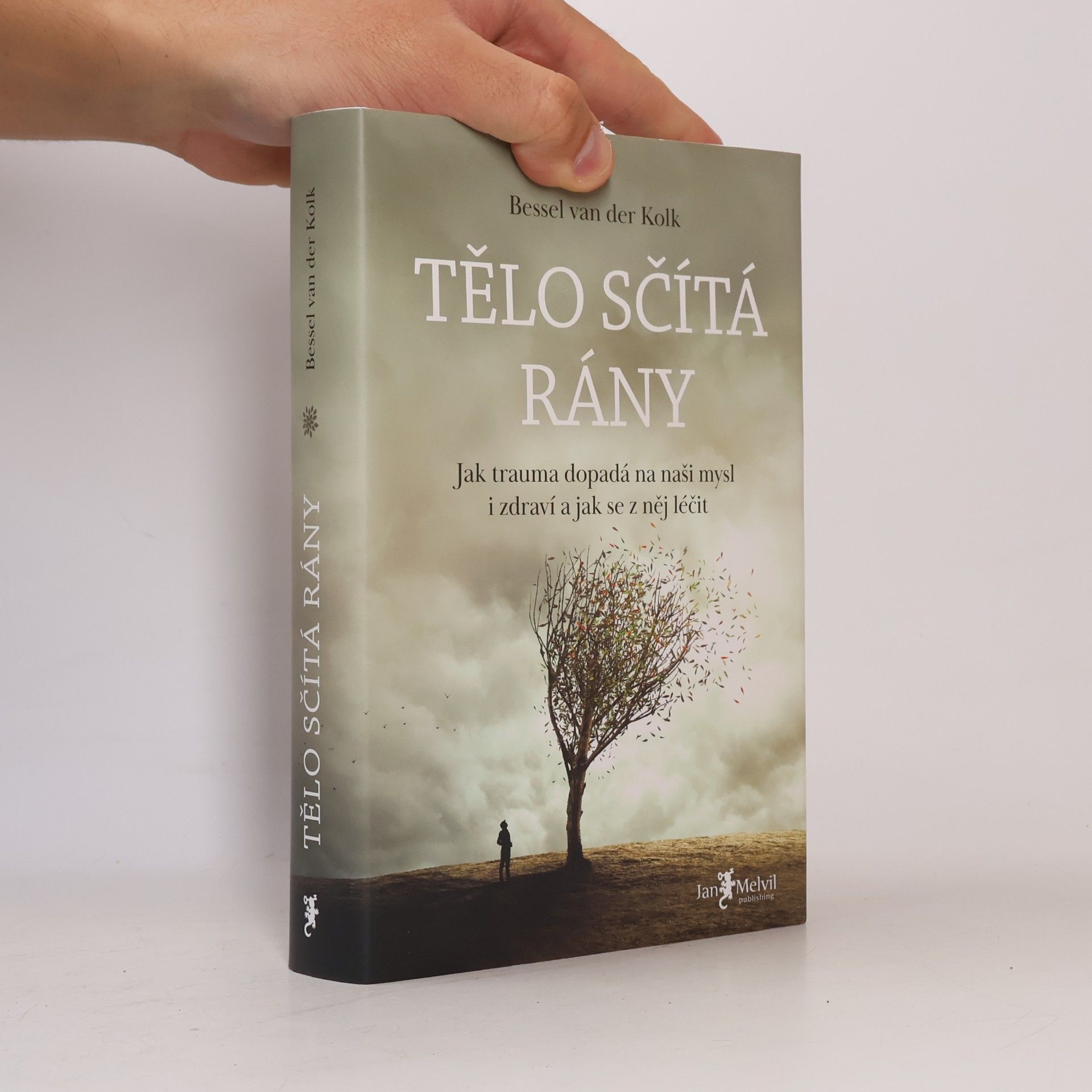 Bessel van der Kolk Tělo sčítá rány