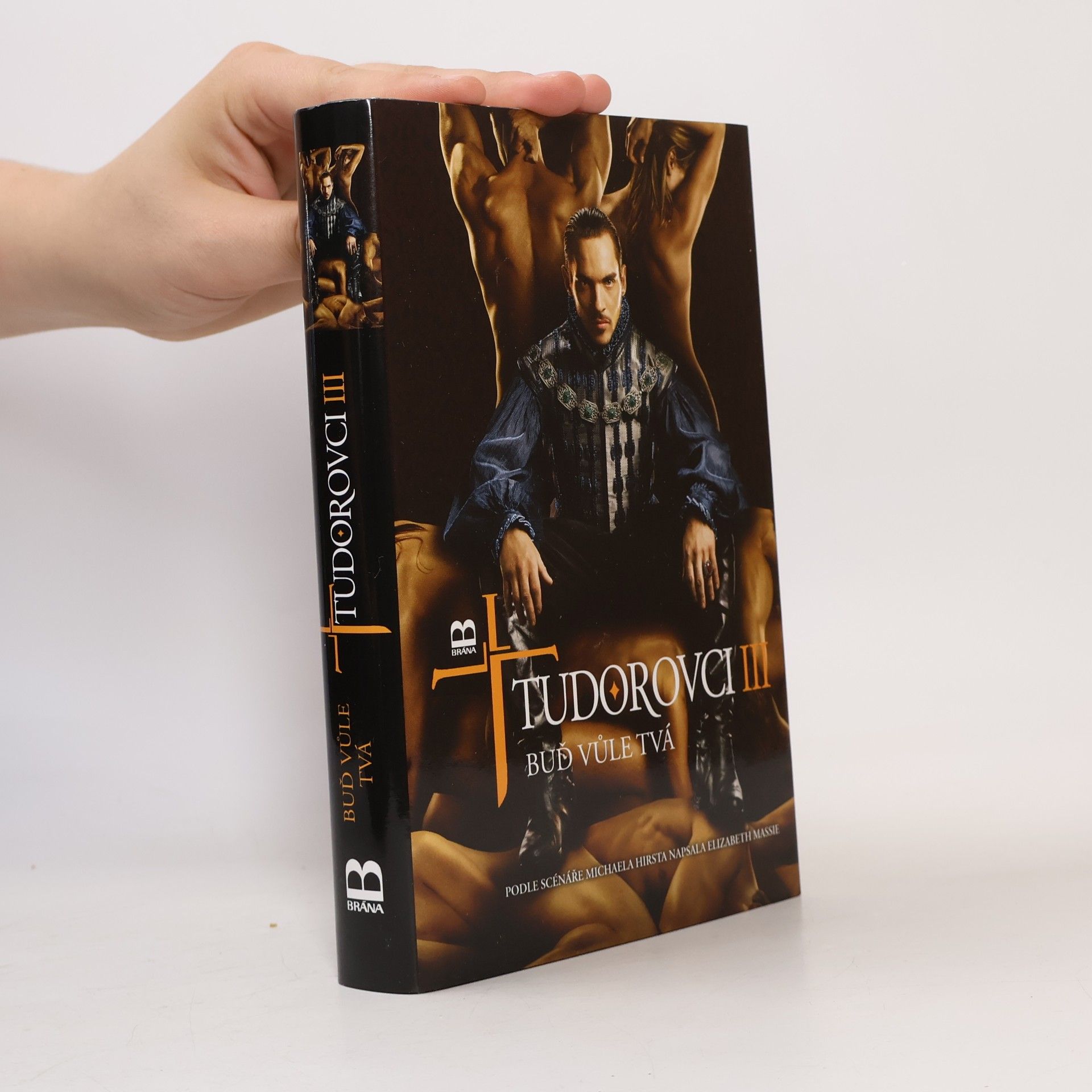 Elizabeth Massie Tudorovci III: Buď vůle tvá