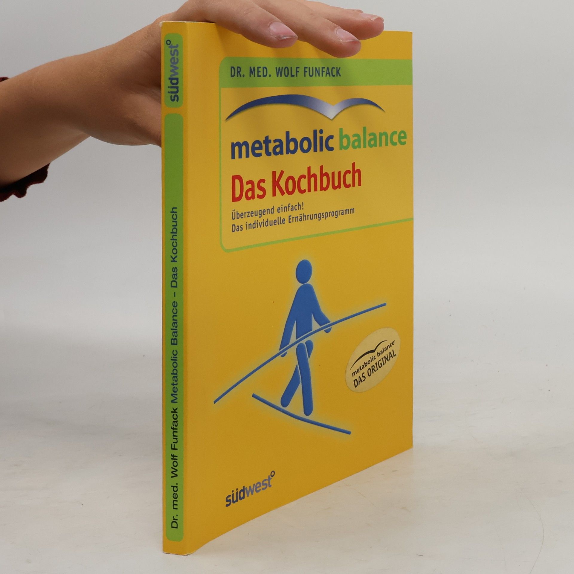 Wolf Funfack Metabolic balance: das Kochbuch