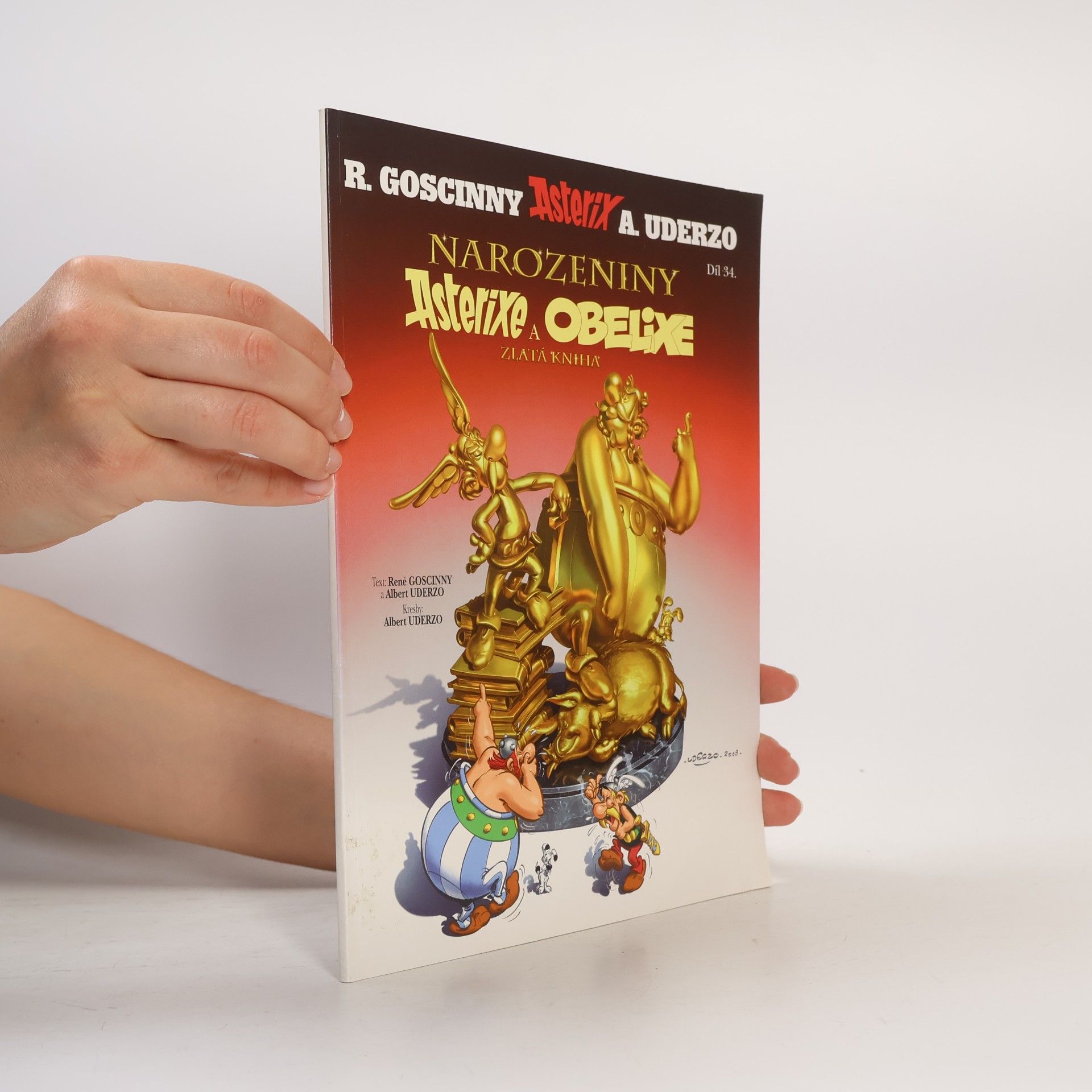 Albert Uderzo Narozeniny Asterixe a Obelixe. Zlatá kniha