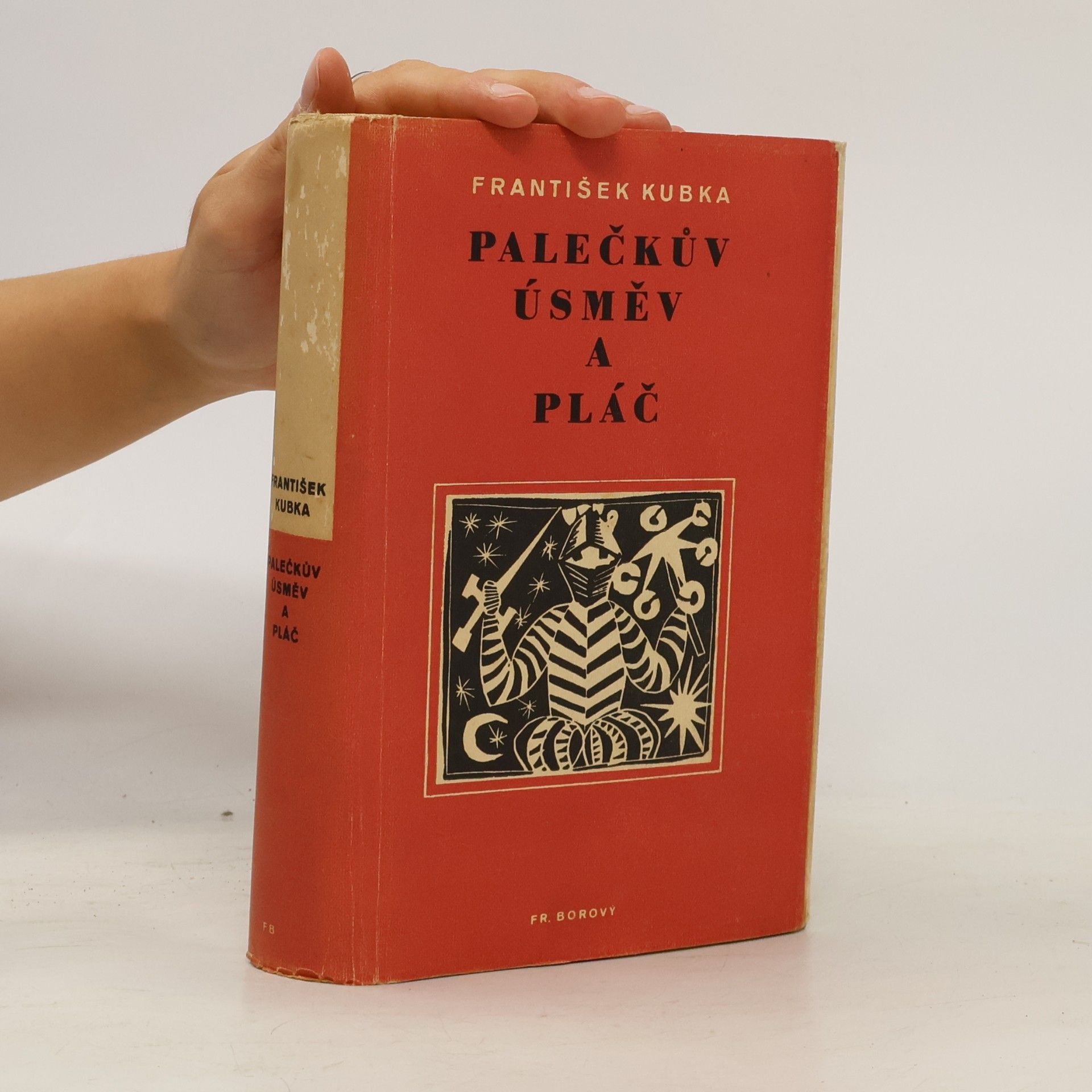 František Kubka Palečkův úsměv a pláč