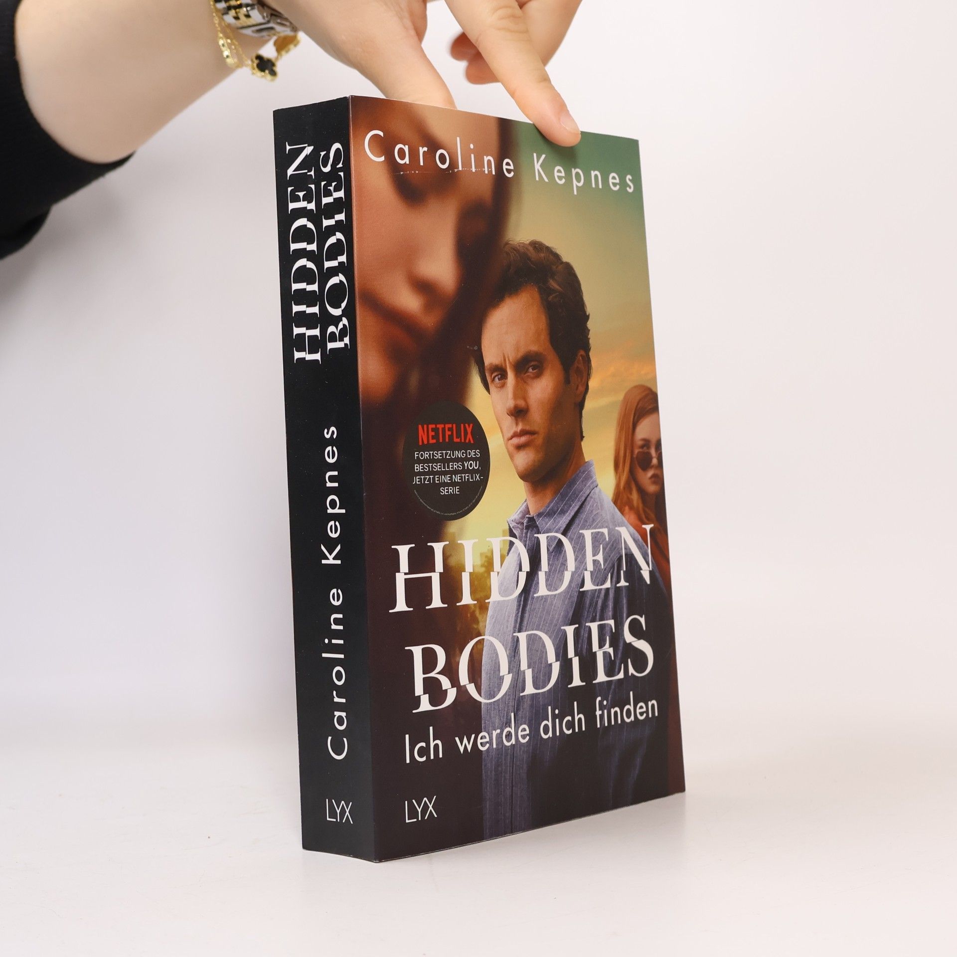 Caroline Kepnes Hidden Bodies - Ich werde dich finden