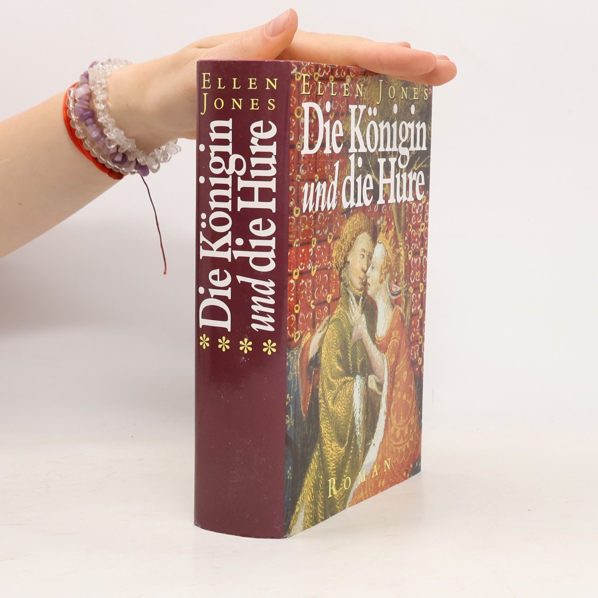 Ellen Jones Die Königin und die Hure