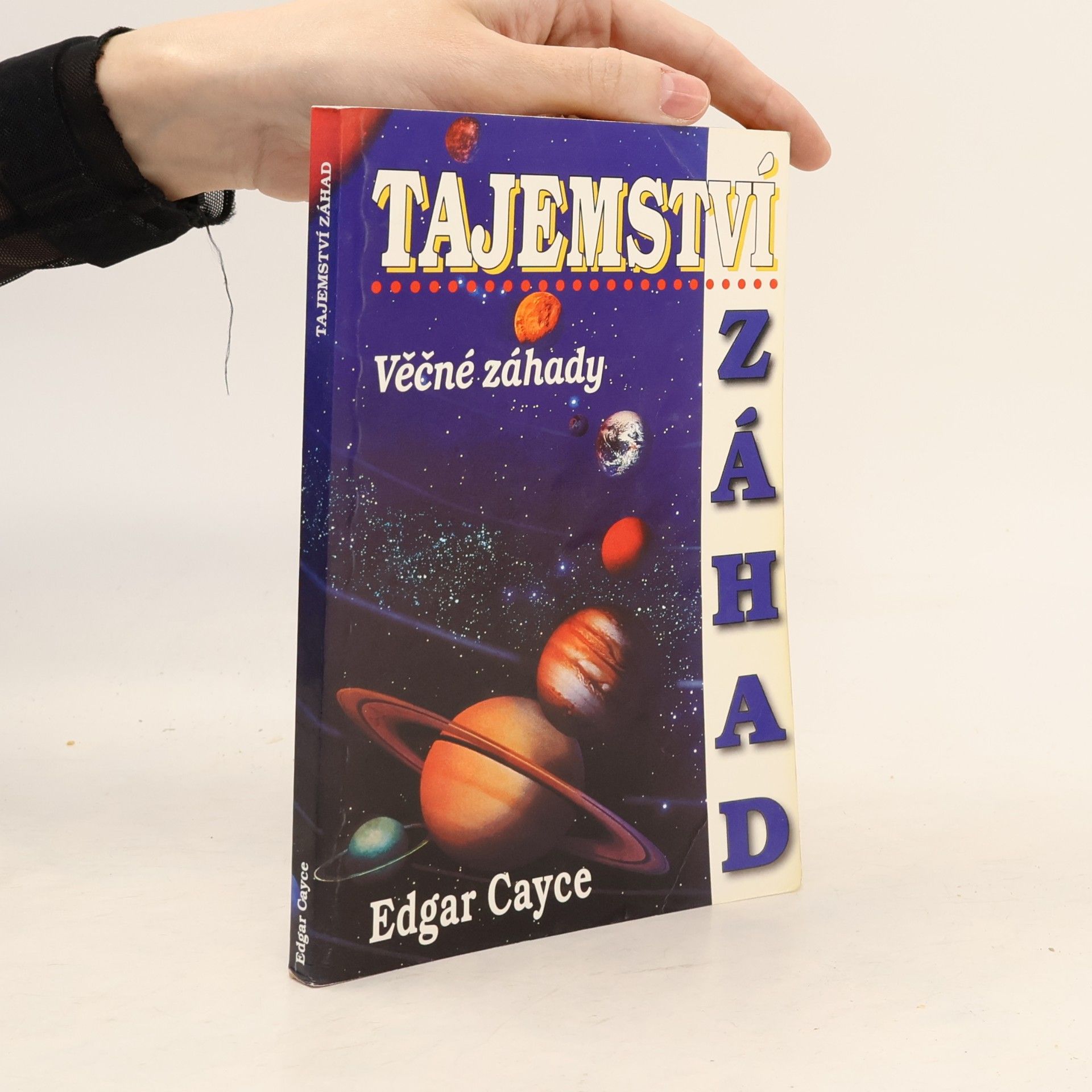 Edgar Cayce Tajemství záhad - Věčné záhady