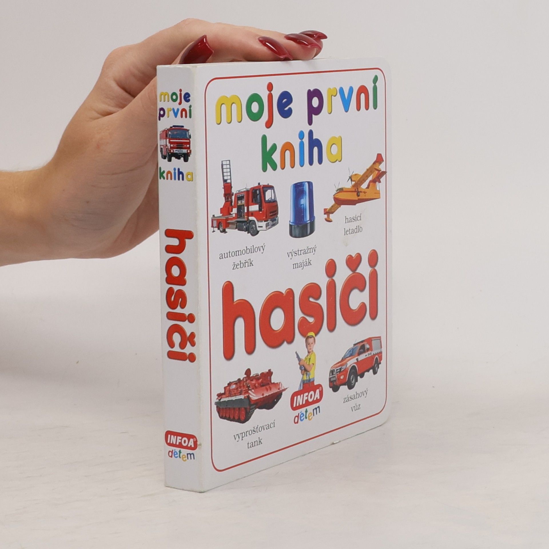 Autorenkollektiv Hasiči. Moje první kniha Moje první kniha