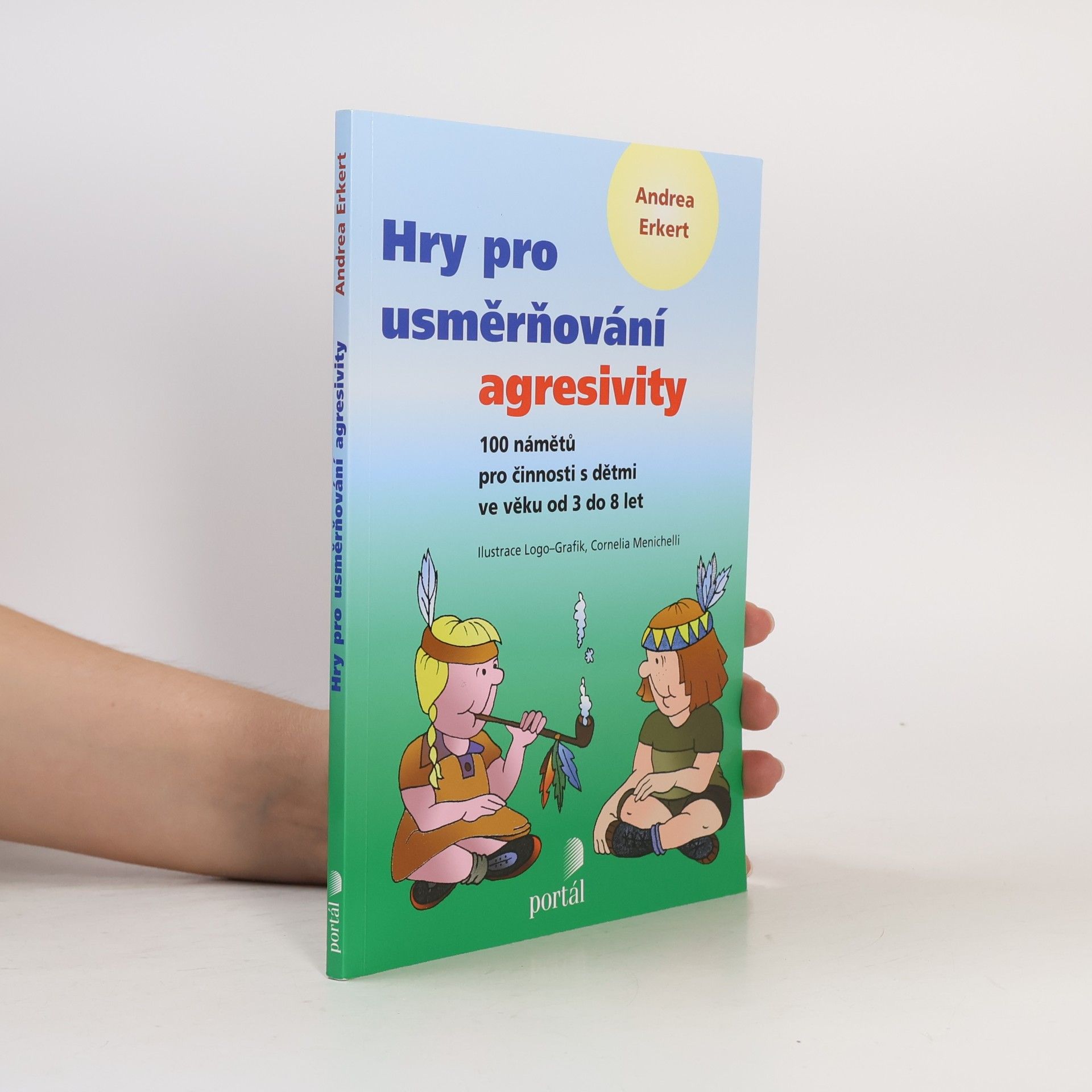 Andrea Erkert Hry pro usměrňování agresivity