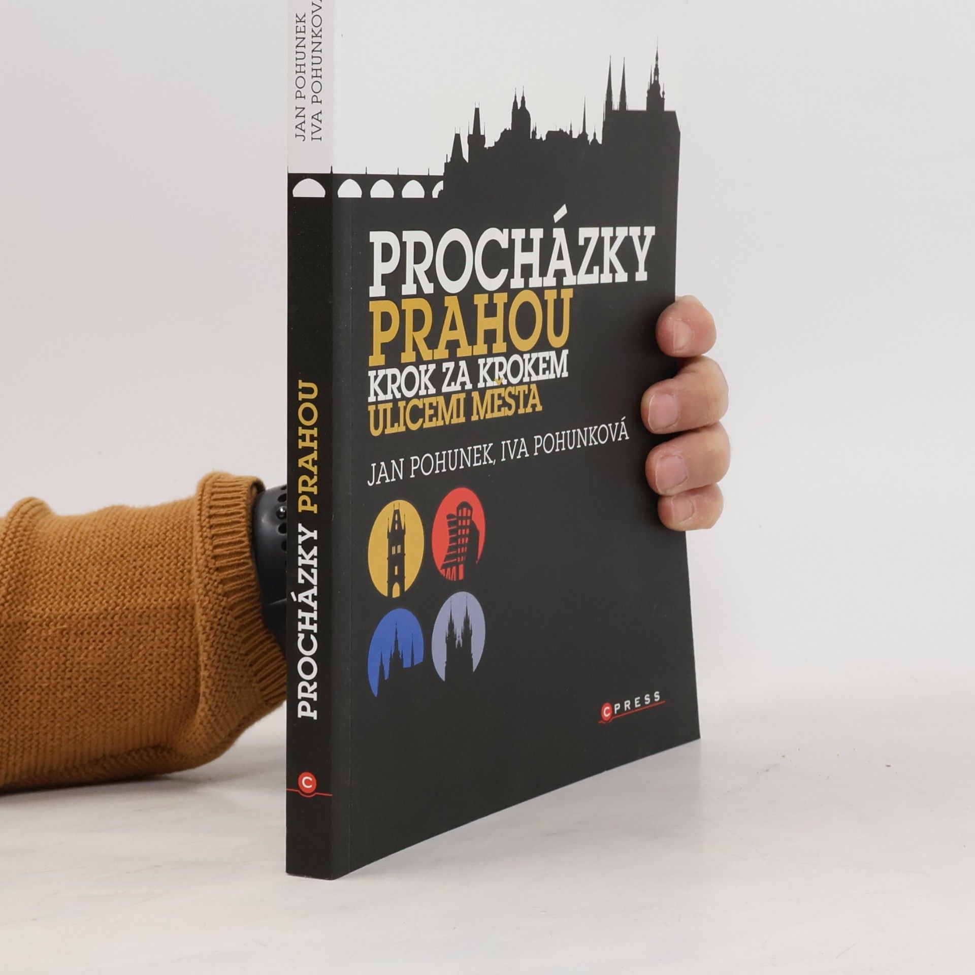 Iva Pohunková Procházky Prahou. Krok za krokem ulicemi města