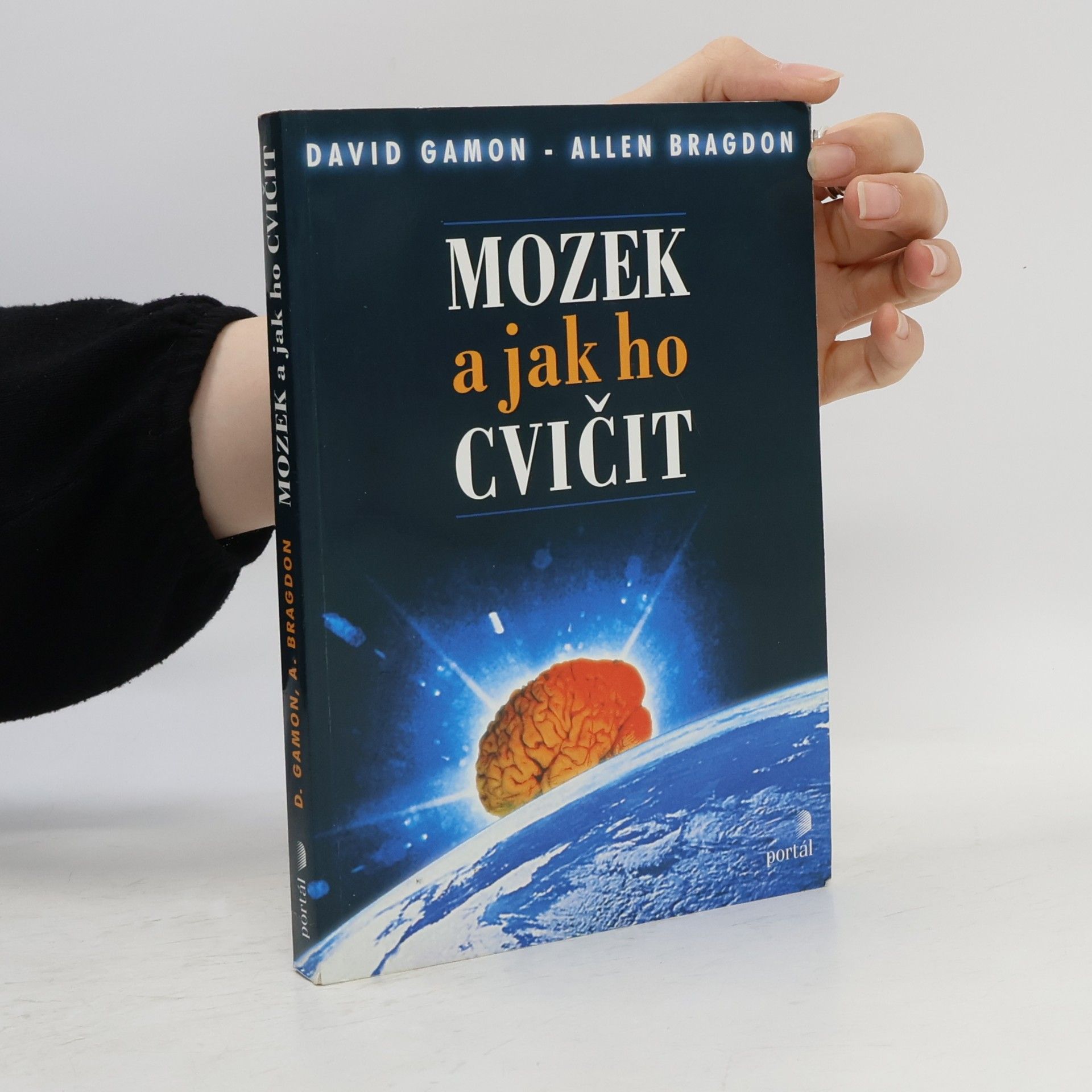 Allen D. Bragdon Mozek a jak ho cvičit