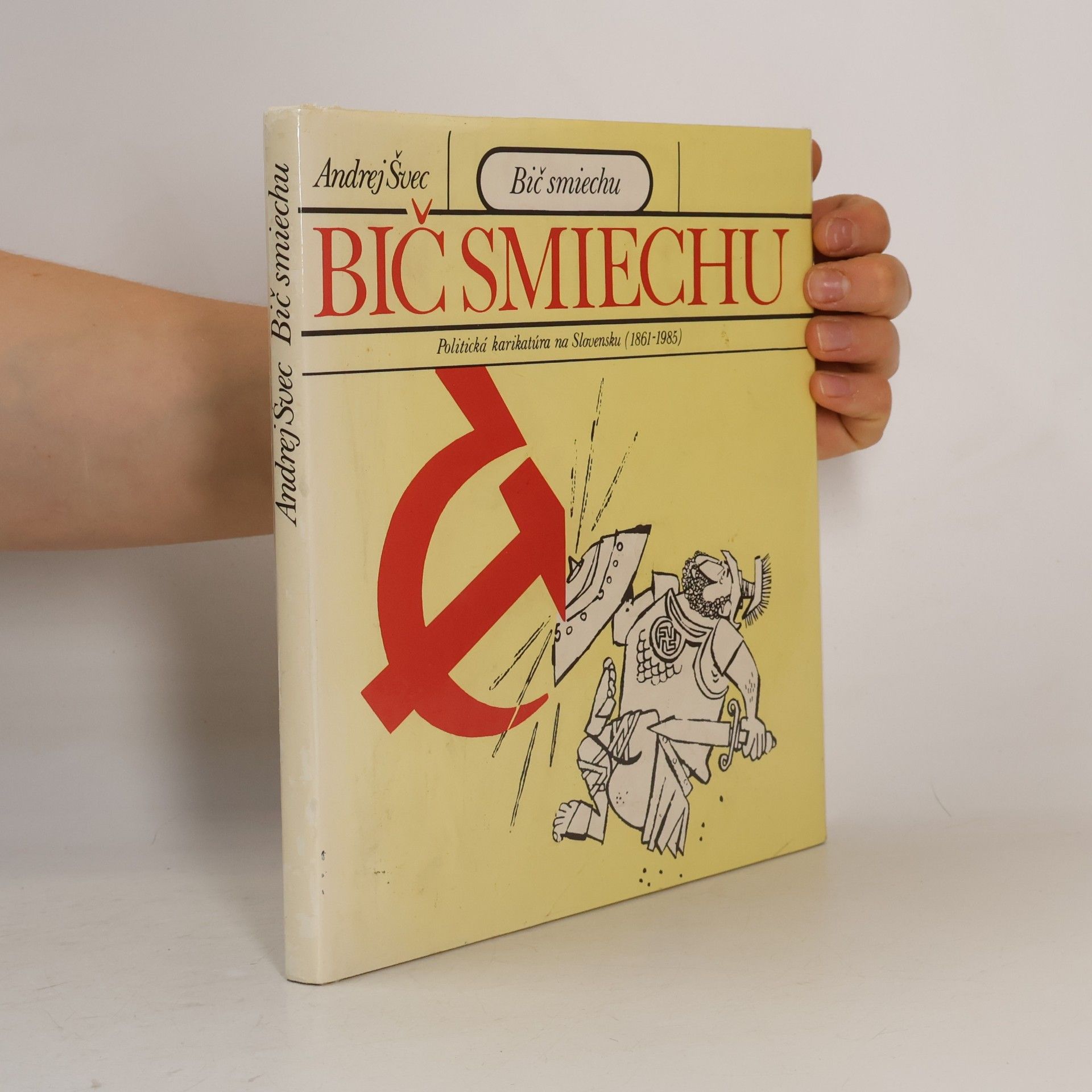 Bič smiechu : politická karikatúra na Slovensku (1861-1985)