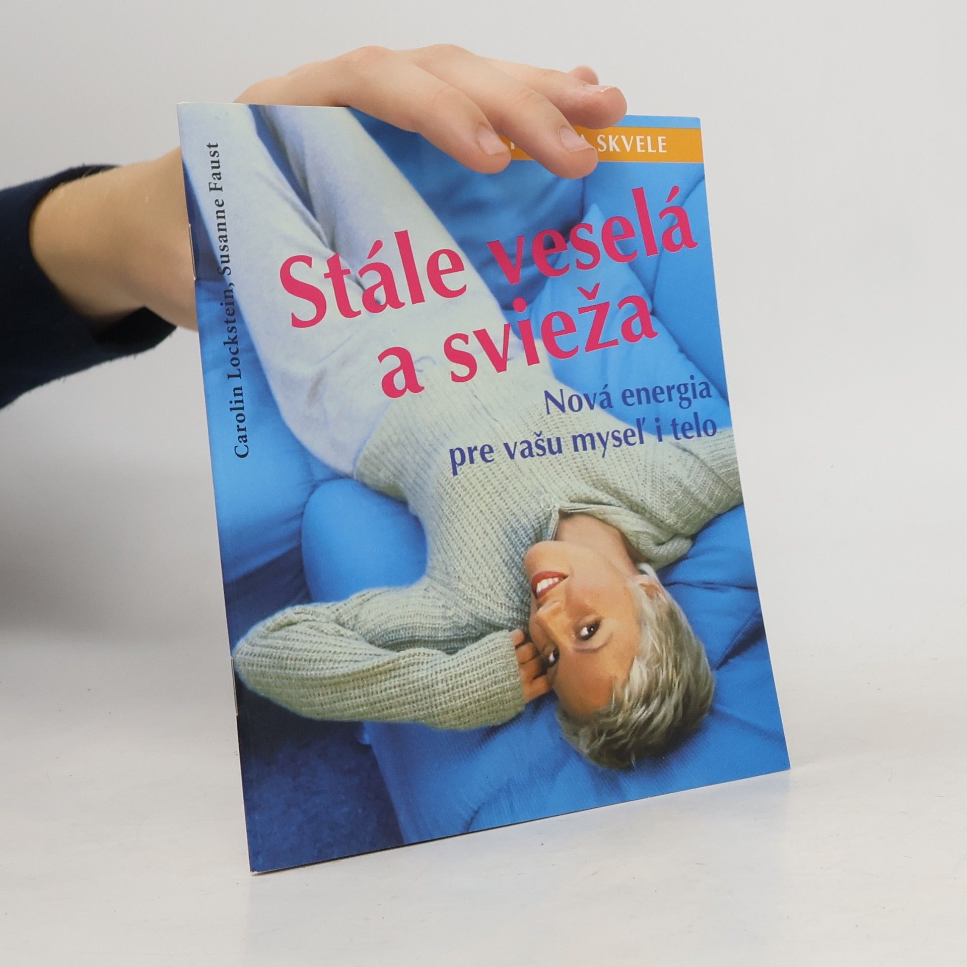 Susanne Faust Stále veselá a svieža