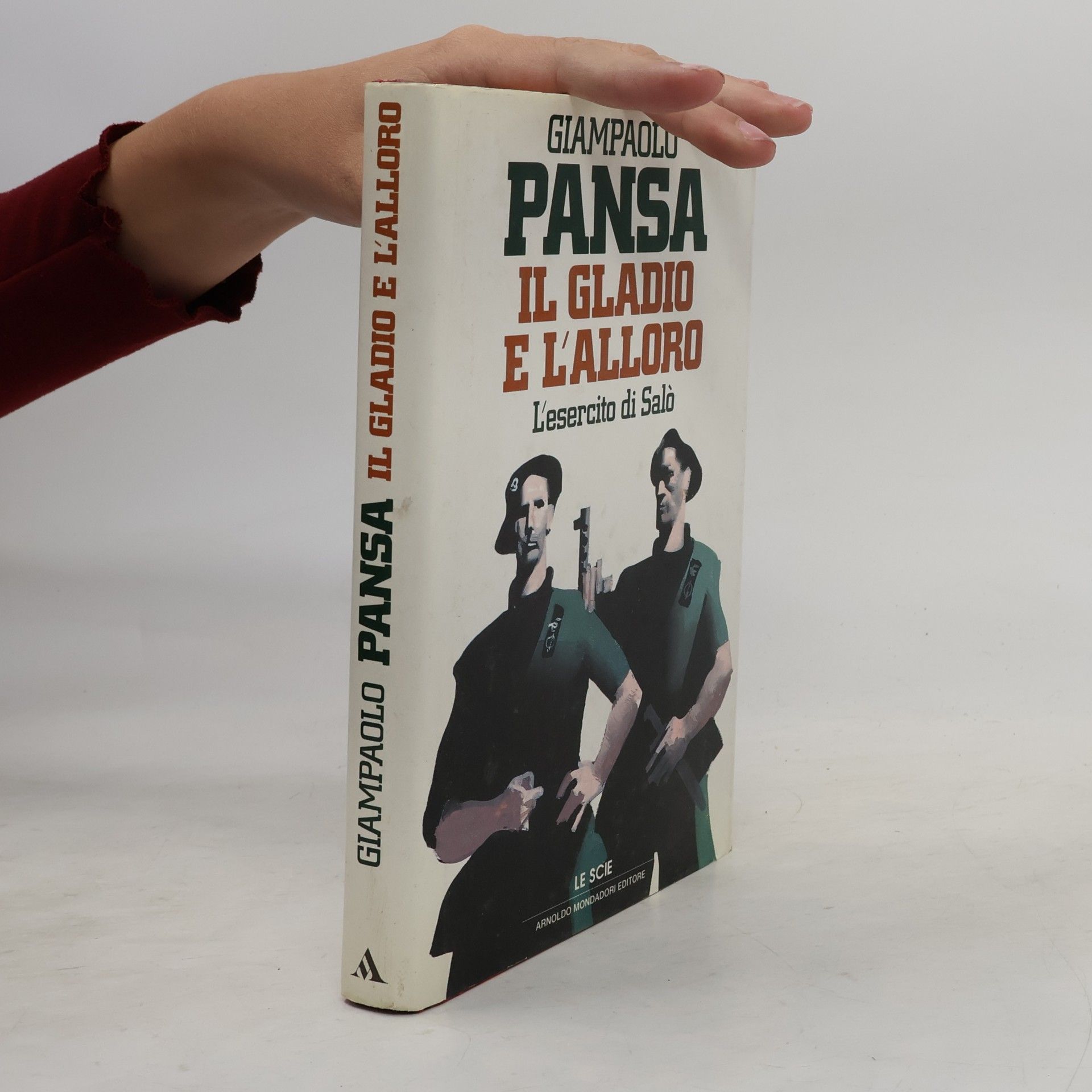 Giampaolo Pansa Le Scie: Il gladio e l'alloro