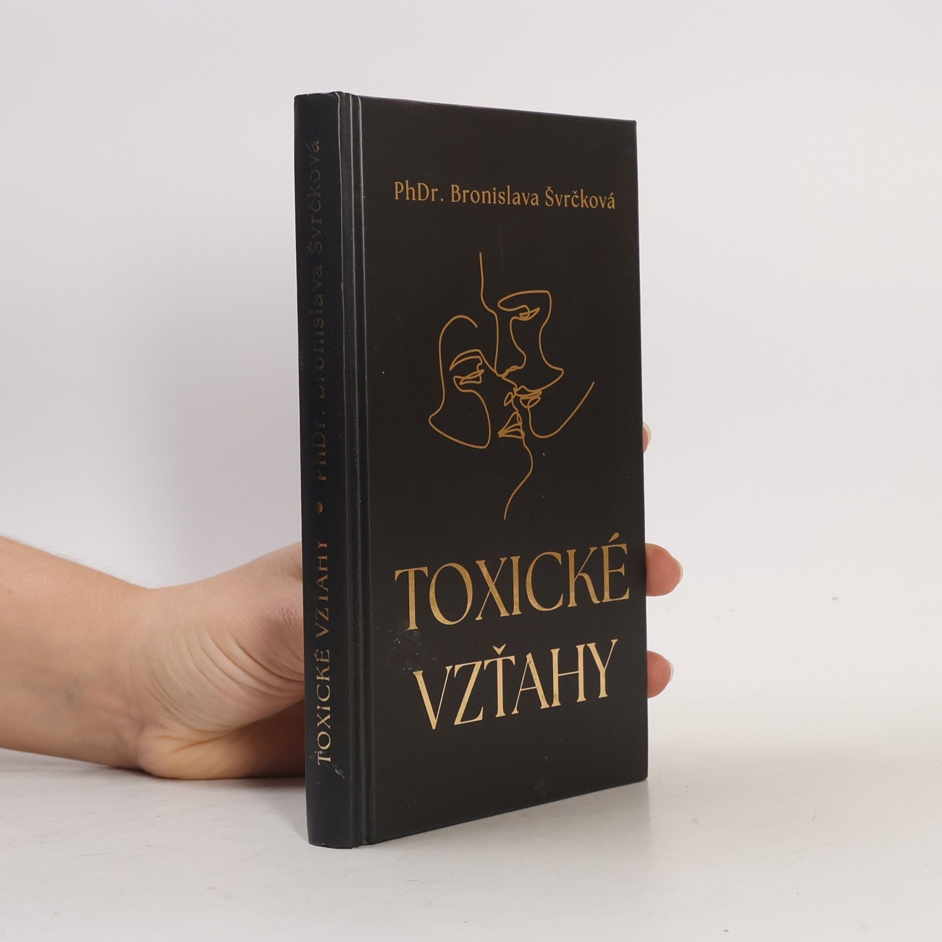 Bronislava Švrčková Toxické vzťahy