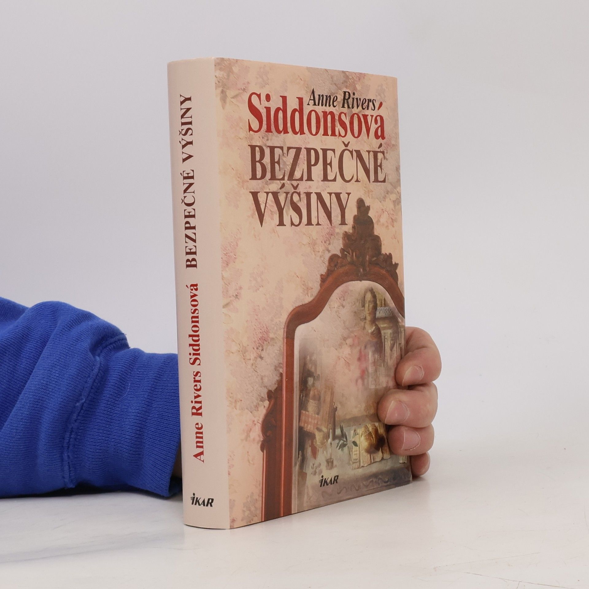 Anne Rivers Siddons Bezpečné výšiny
