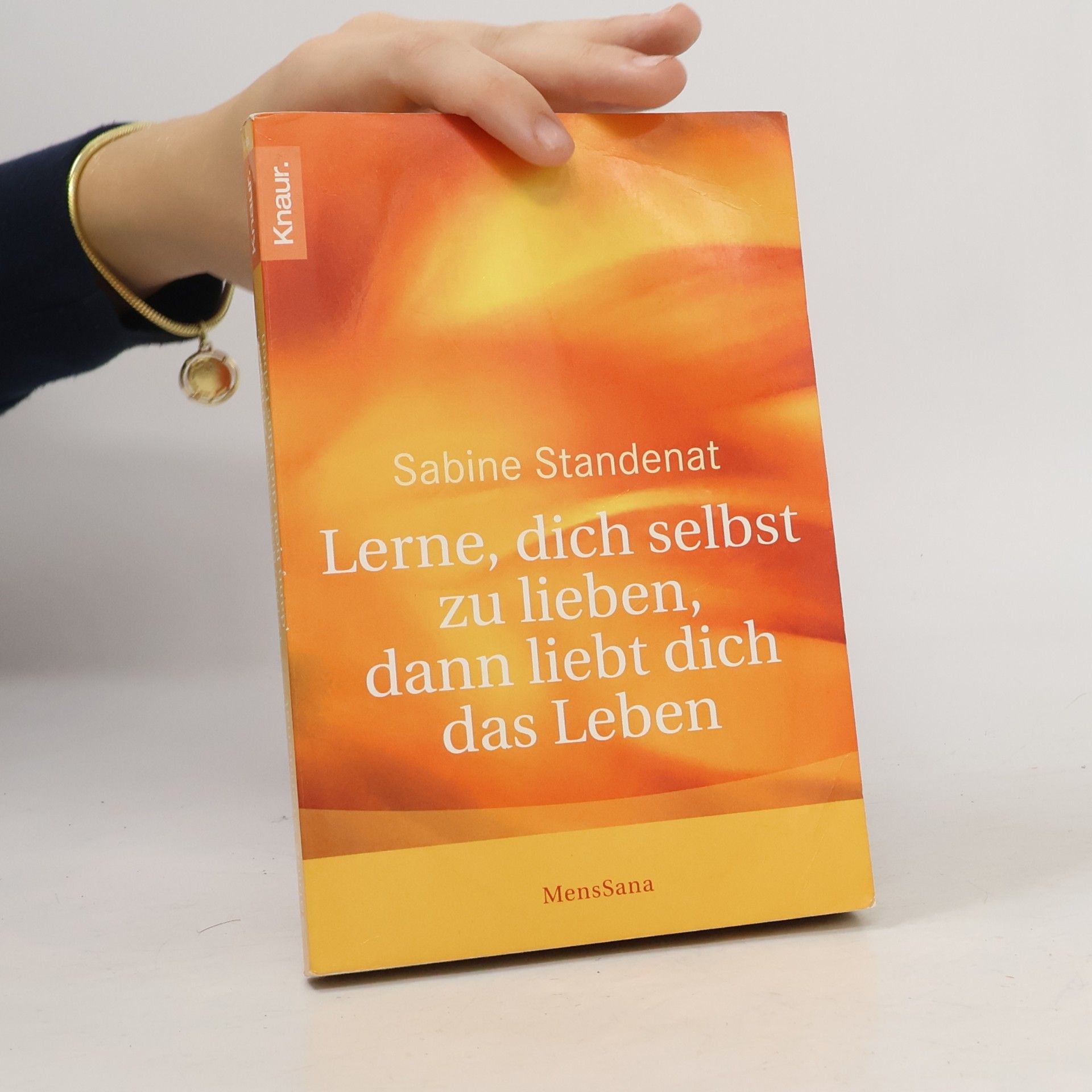 Lerne, dich selbst zu lieben, dann liebt dich das Leben