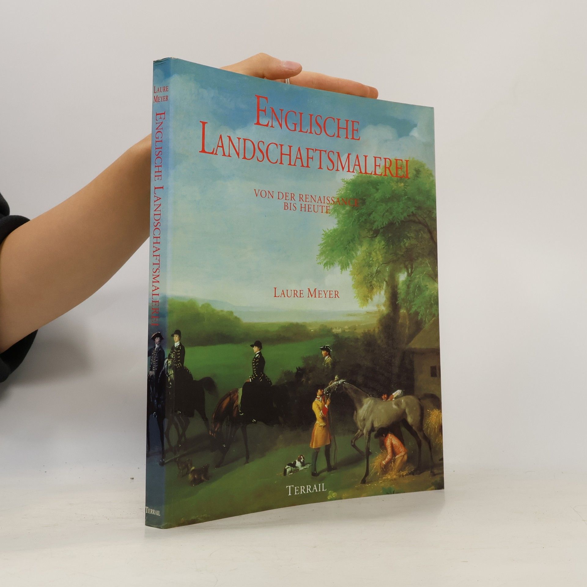 Laure Meyer Englische Landschaftsmalerei von der Renaissance bis heute